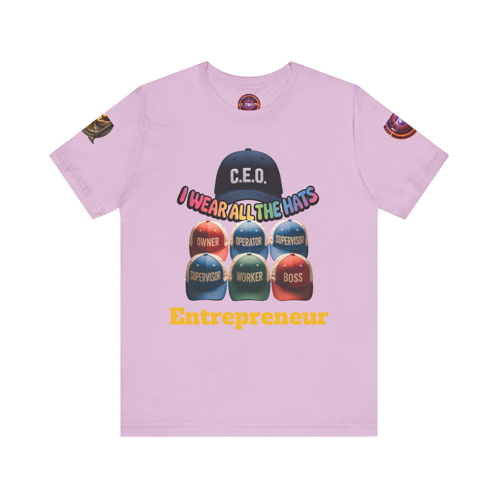 Entrepreneur Hat Unisex Tee - I Wear All The Hats Design