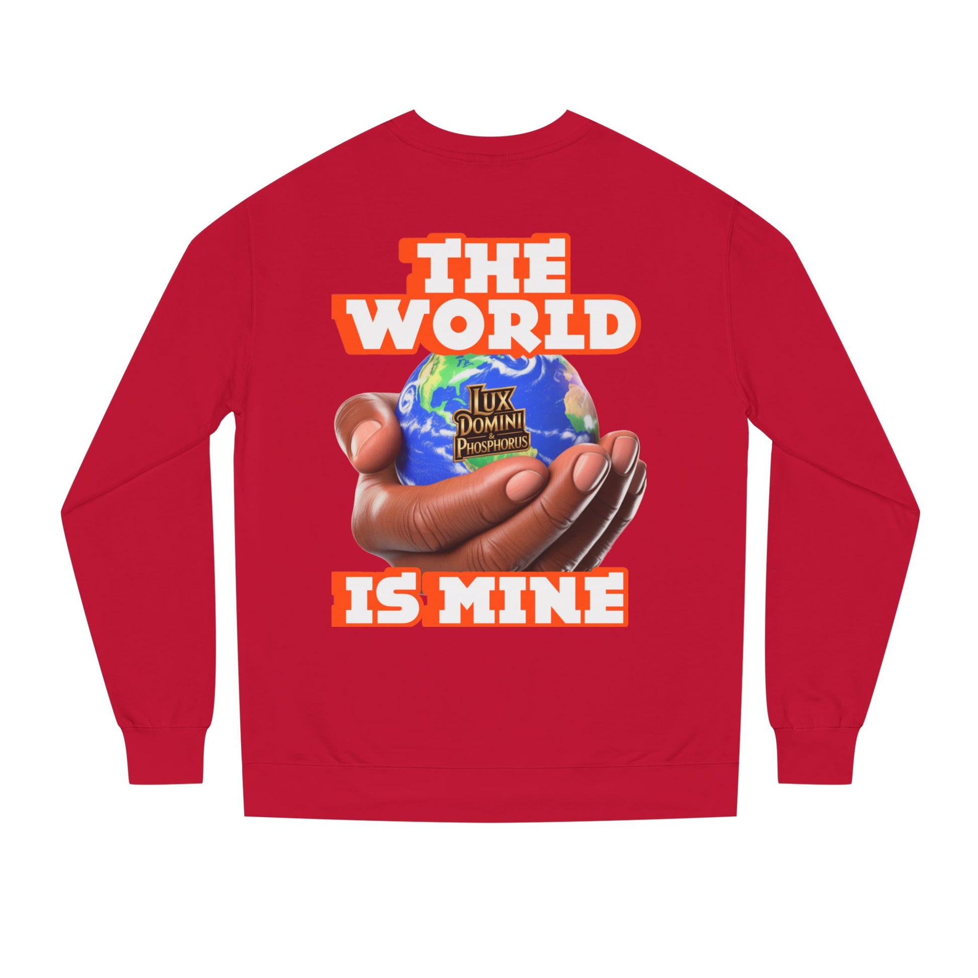 The World Is Mine Crewneck Sweatshirt
