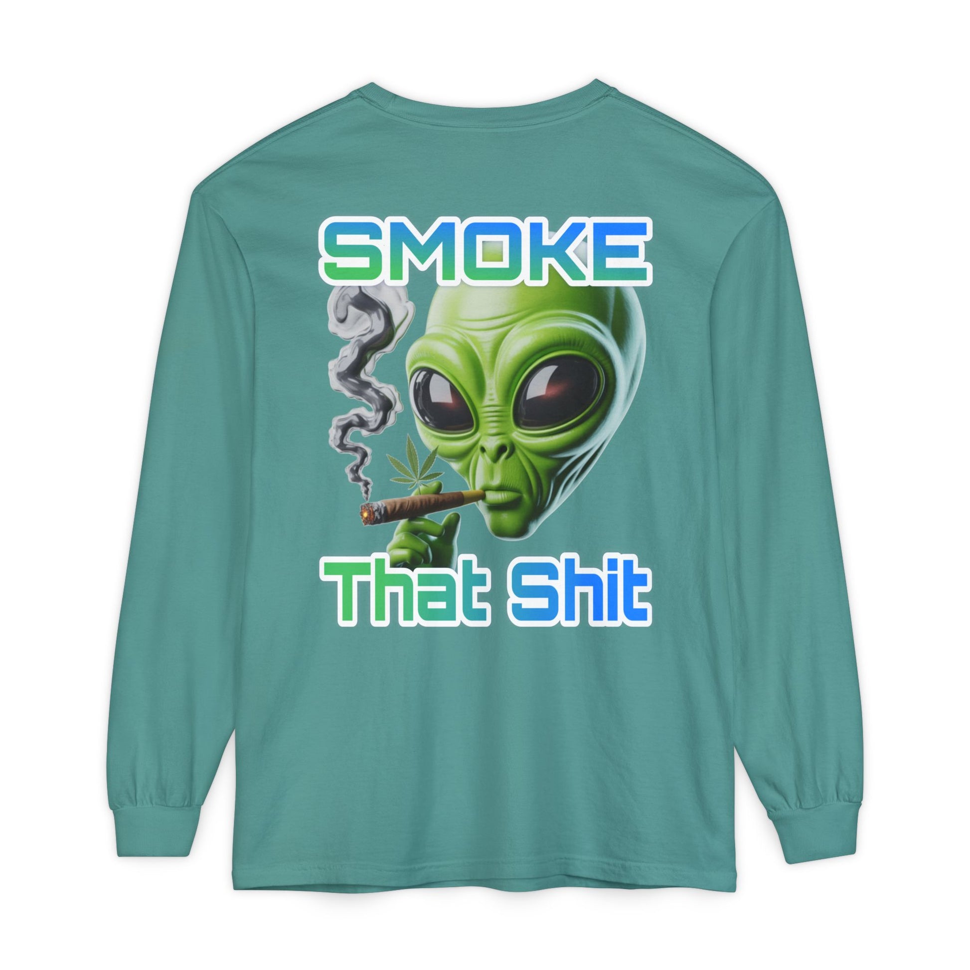 Smoke that Unisex Long Sleeve T-Shirt