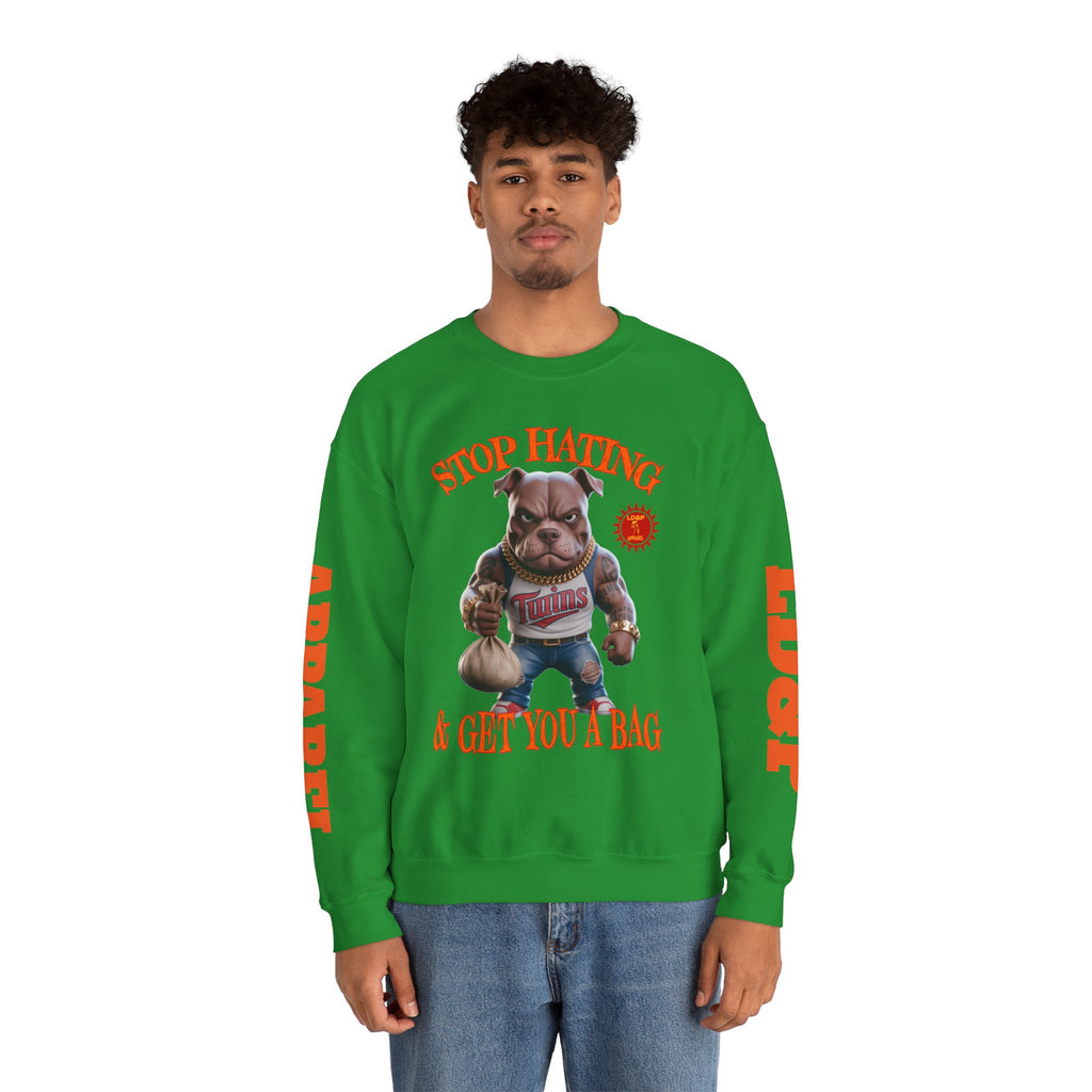 Unisex Sweatshirt Stop Hating LD&P Apparel Design
