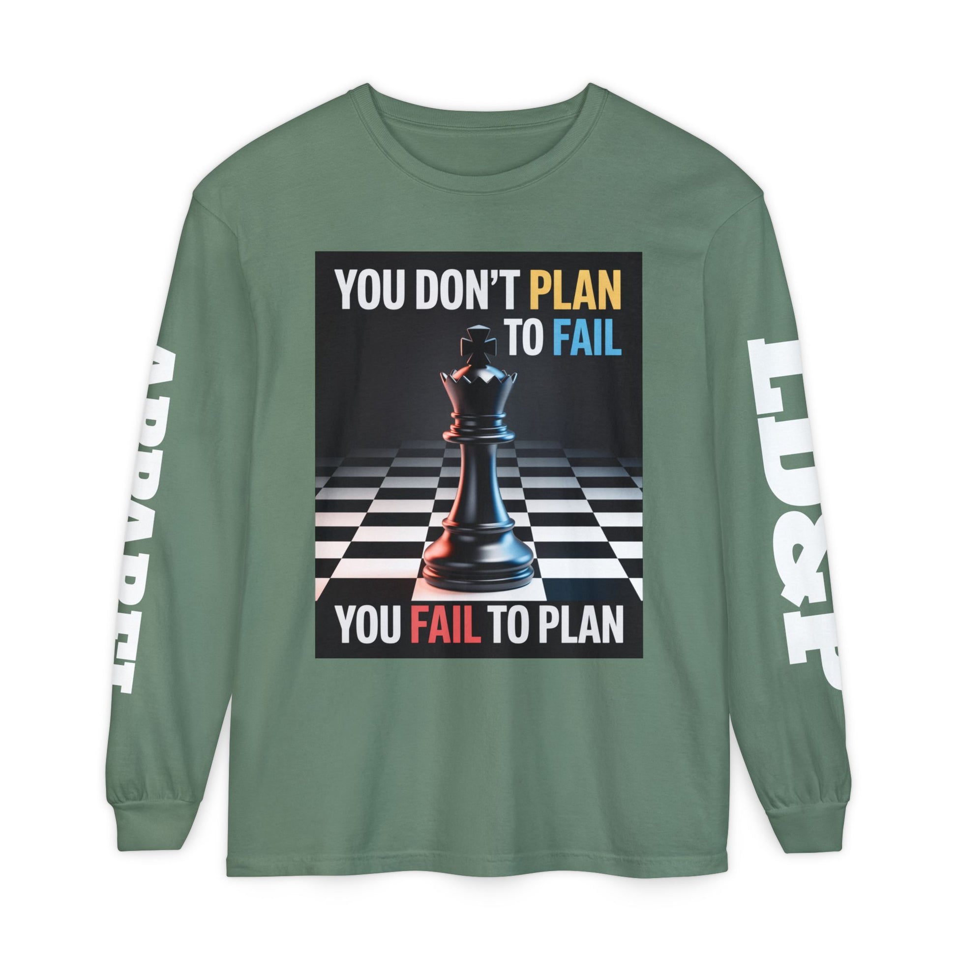 You Don't PlanTo Fail' Long Sleeve T-Shirt