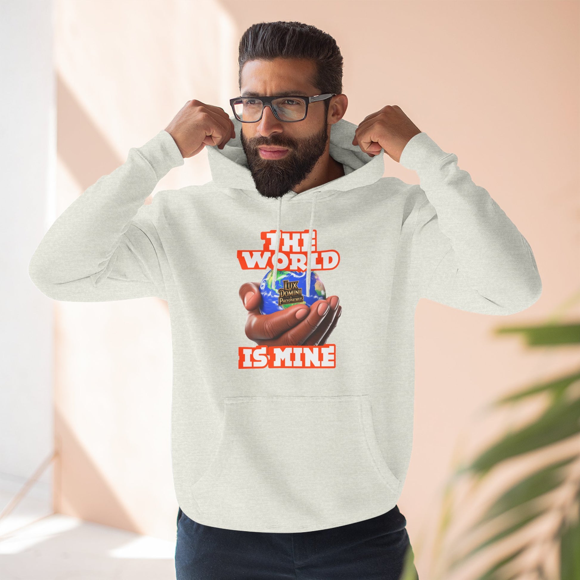 Hoodie - Lux Domini and Phosphorus The World Is Mine Design