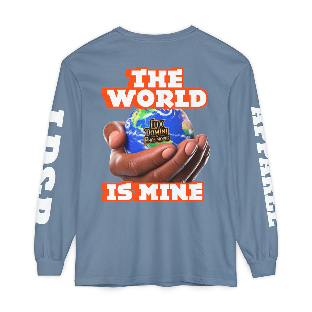 The World Is Mine Design Long Sleeve T-Shirt LD&P APPAREL DESIGN