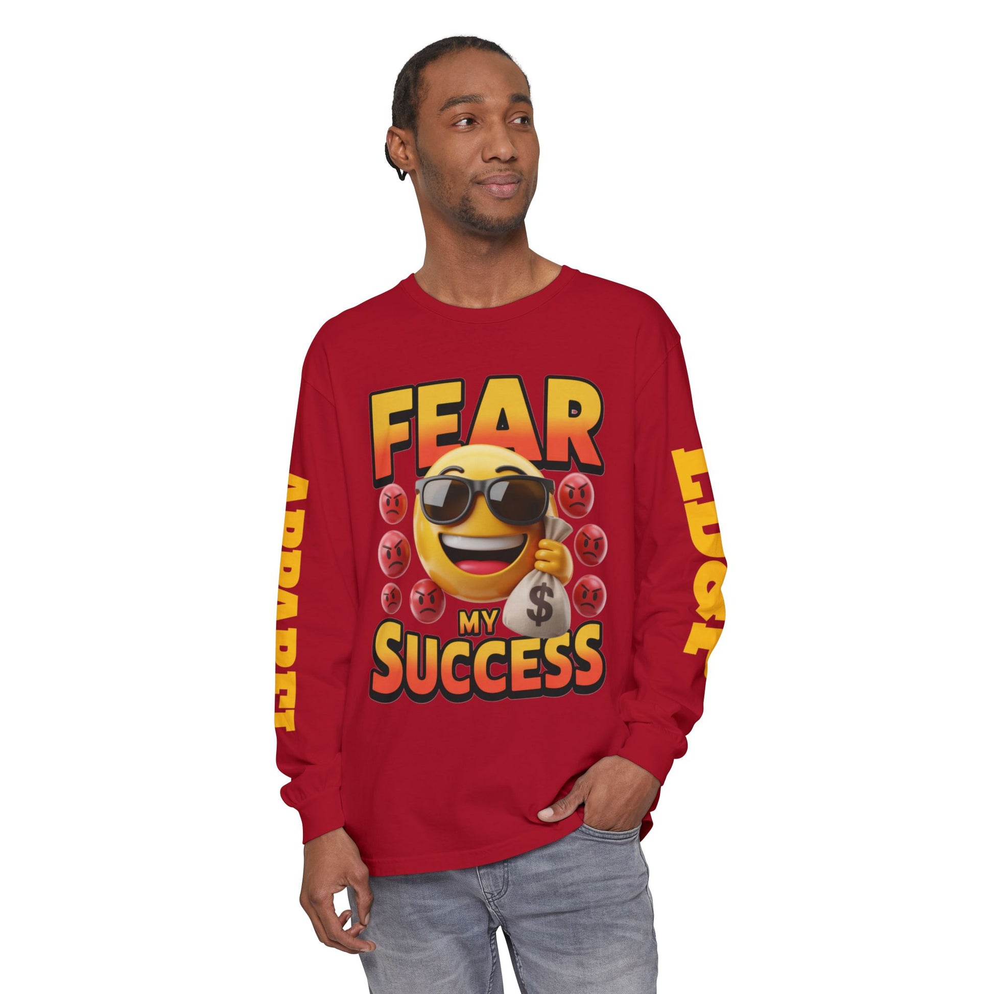 Fear My Success Long Sleeve T-Shirt