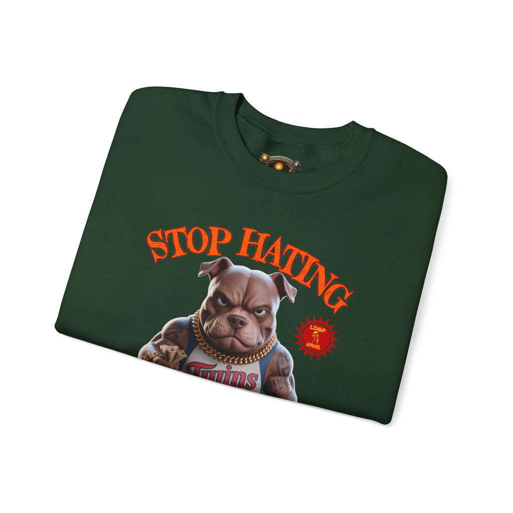 Unisex Sweatshirt Stop Hating LD&P Apparel Design