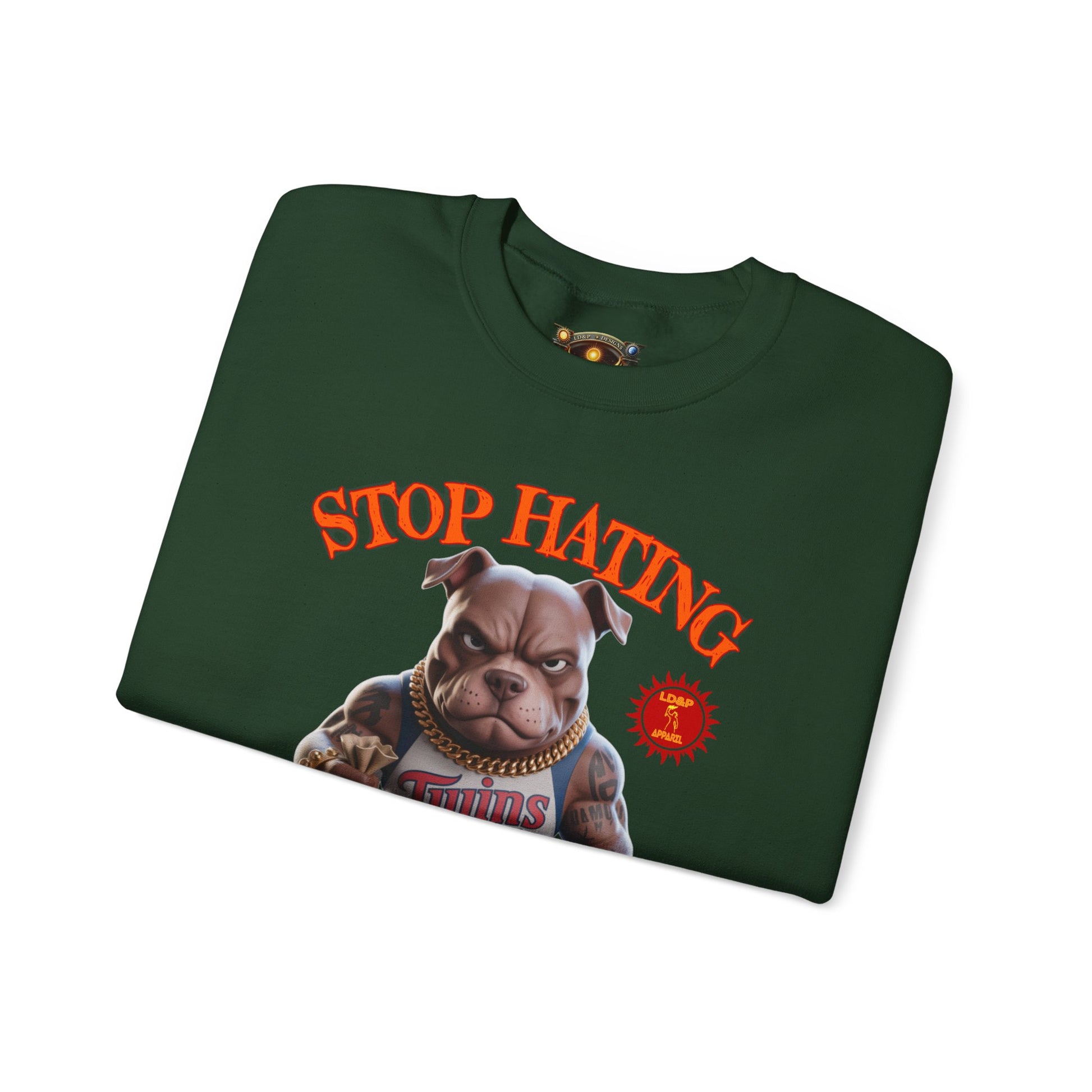 Unisex Sweatshirt Stop Hating LD&P Apparel Design