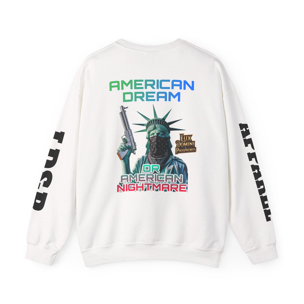 Sweatshirt - American Dream or Nightmare LD&P Apparel Design