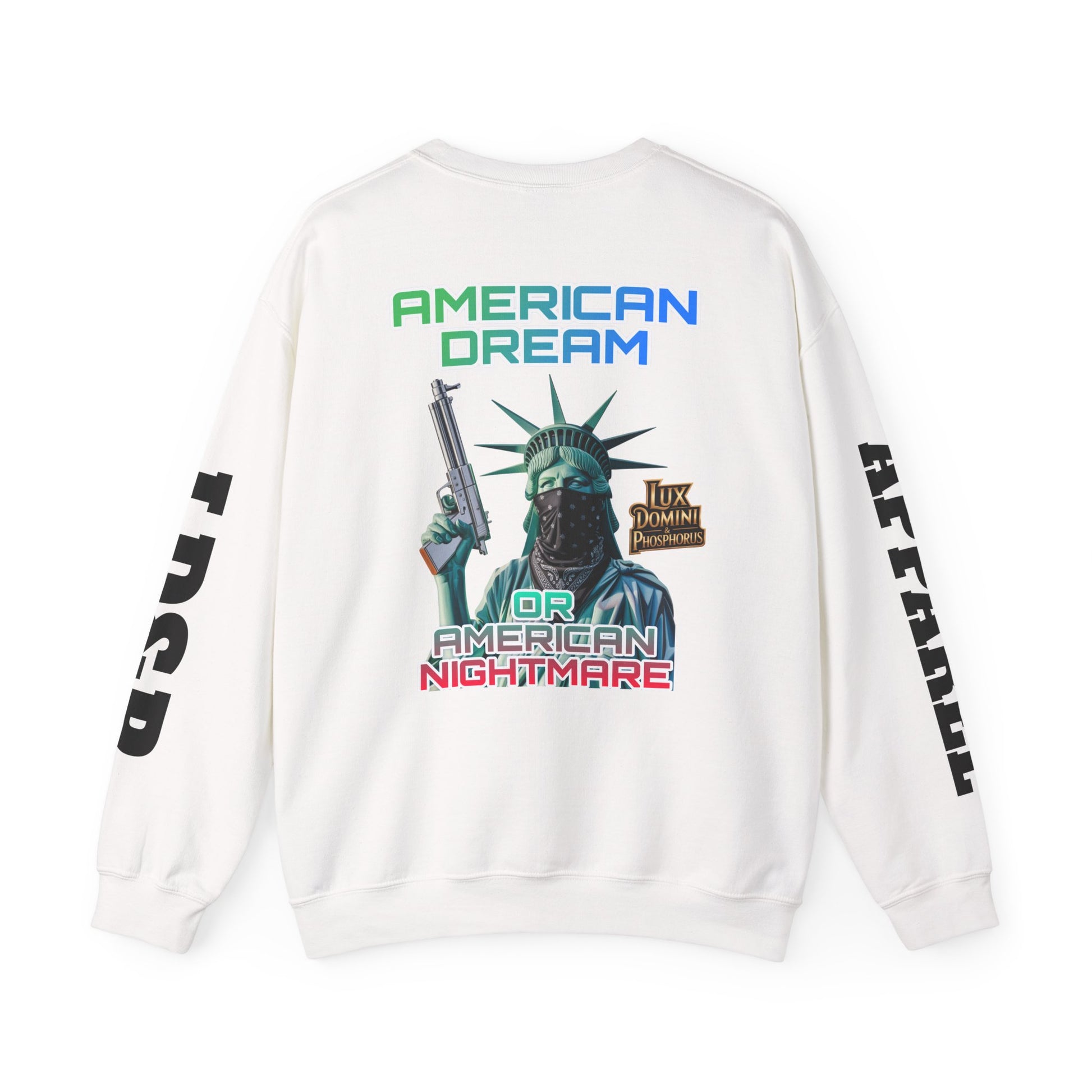 Sweatshirt - American Dream or Nightmare LD&P Apparel Design
