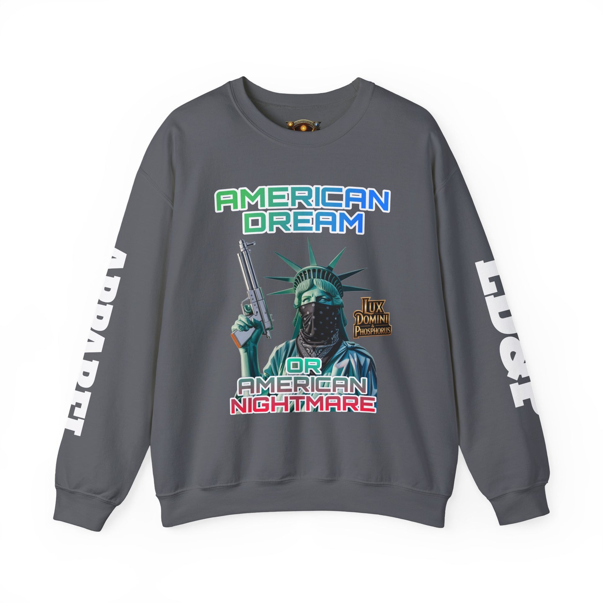 Sweatshirt - American Dream or Nightmare LD&P Apparel Design