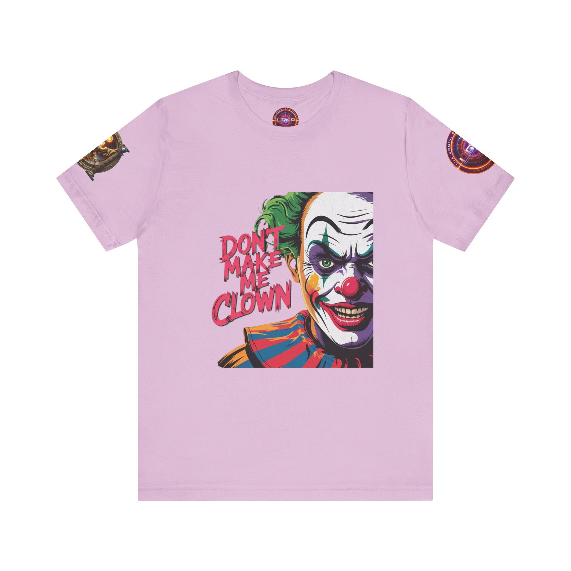 Clown Tee - Don't make me clown - Unisex T-Shirt