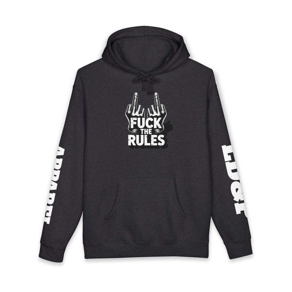 Hooded Sweatshirt - 'Fuck The Rules' Bold Graphic Design