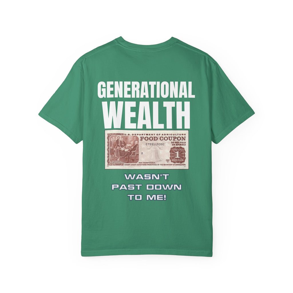 Garment-Dyed T-shirt Generational Wealth Tee