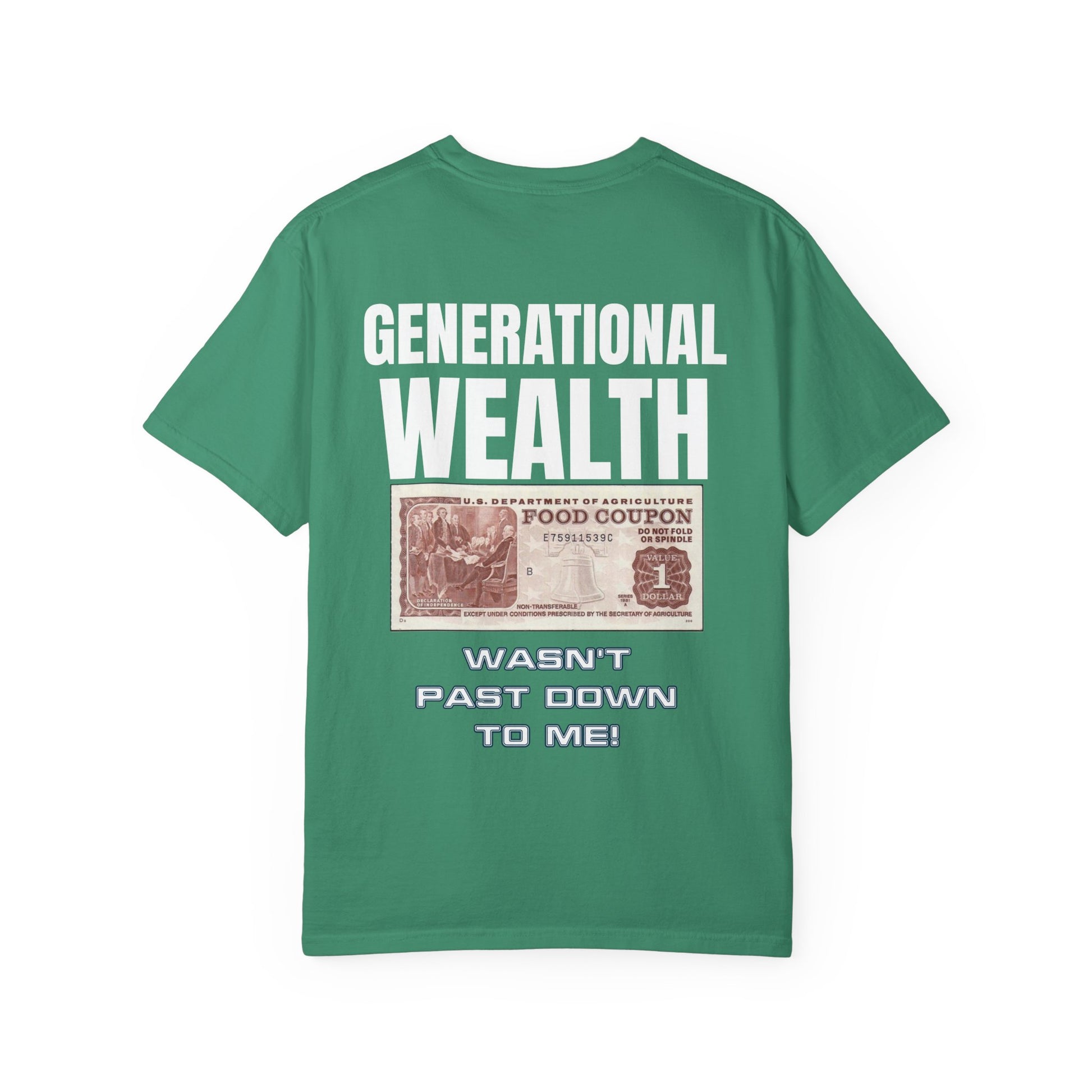 Garment-Dyed T-shirt Generational Wealth Tee