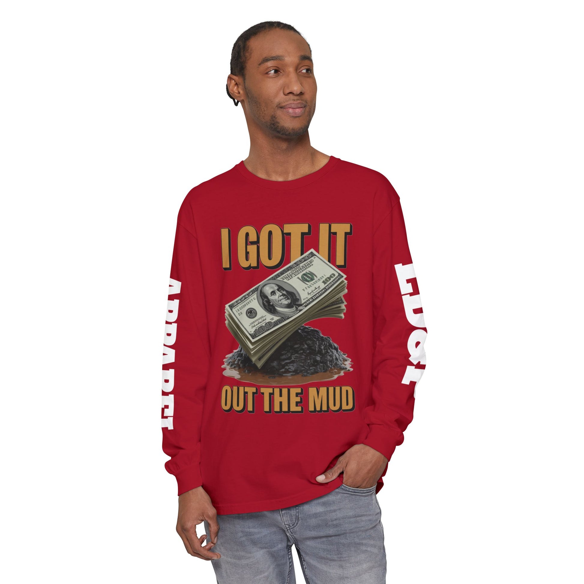 I Got It Out The Mud Long Sleeve T-Shirt LD&P APPAREL DESIGN
