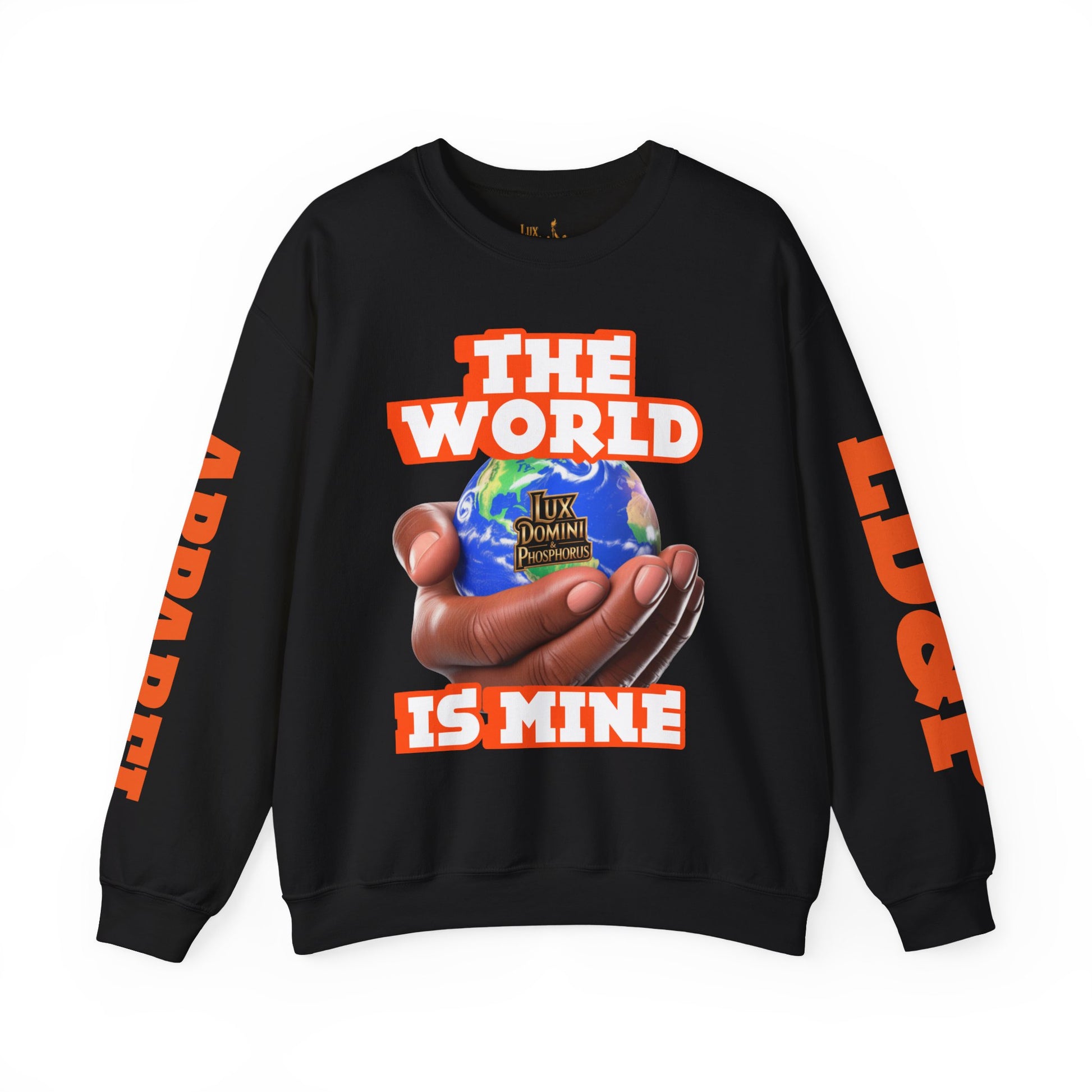 Graphic Sweatshirt - The World Is Mine Lux Domini and Phosphoros Apparel