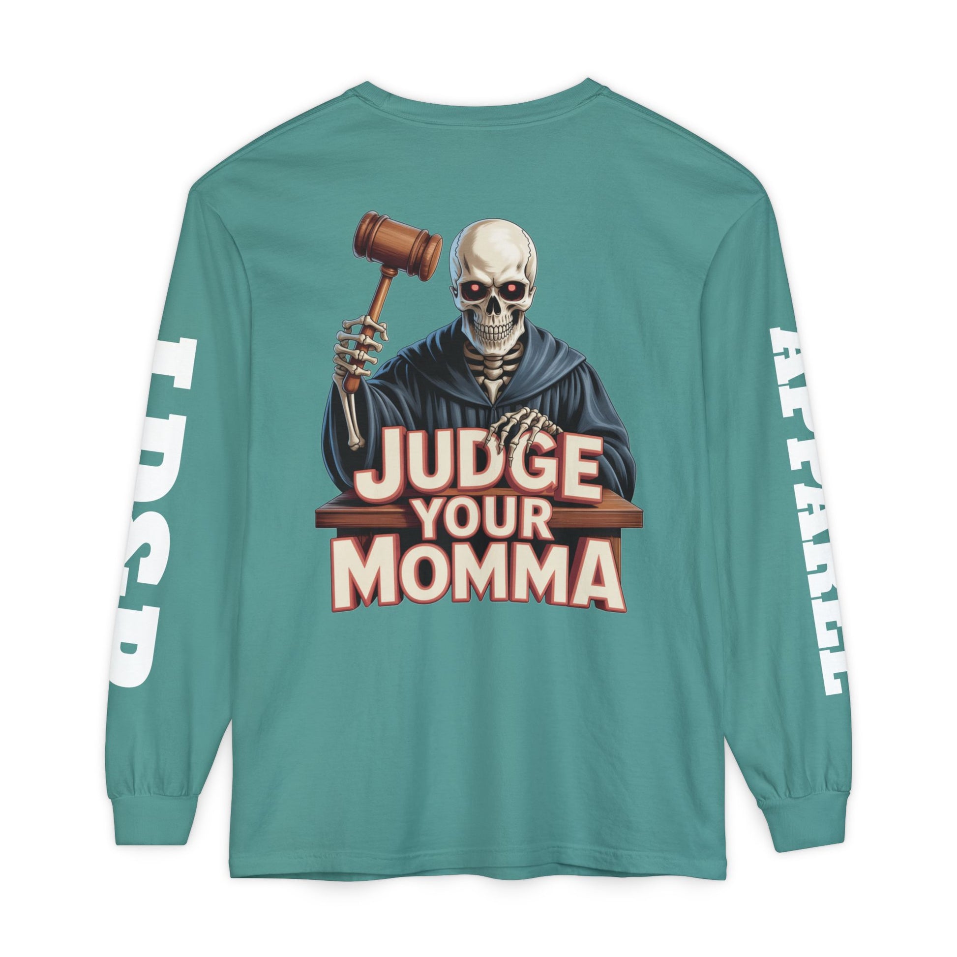 Judge Your Momma Long Sleeve T-Shirt