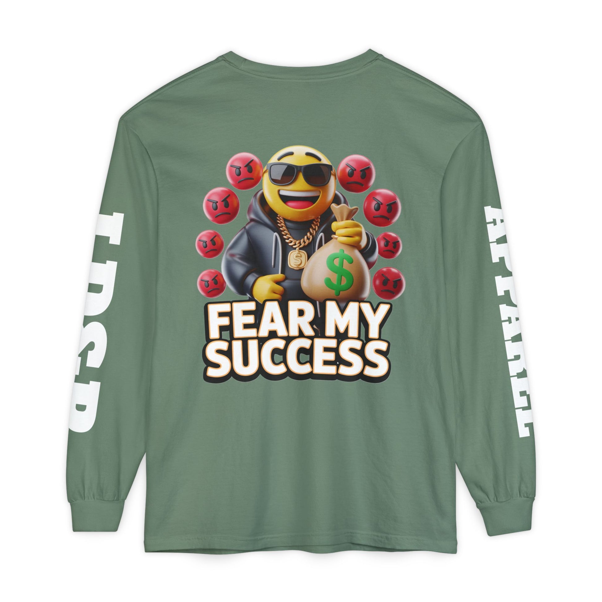Fear My Success Long Sleeve T-Shirt