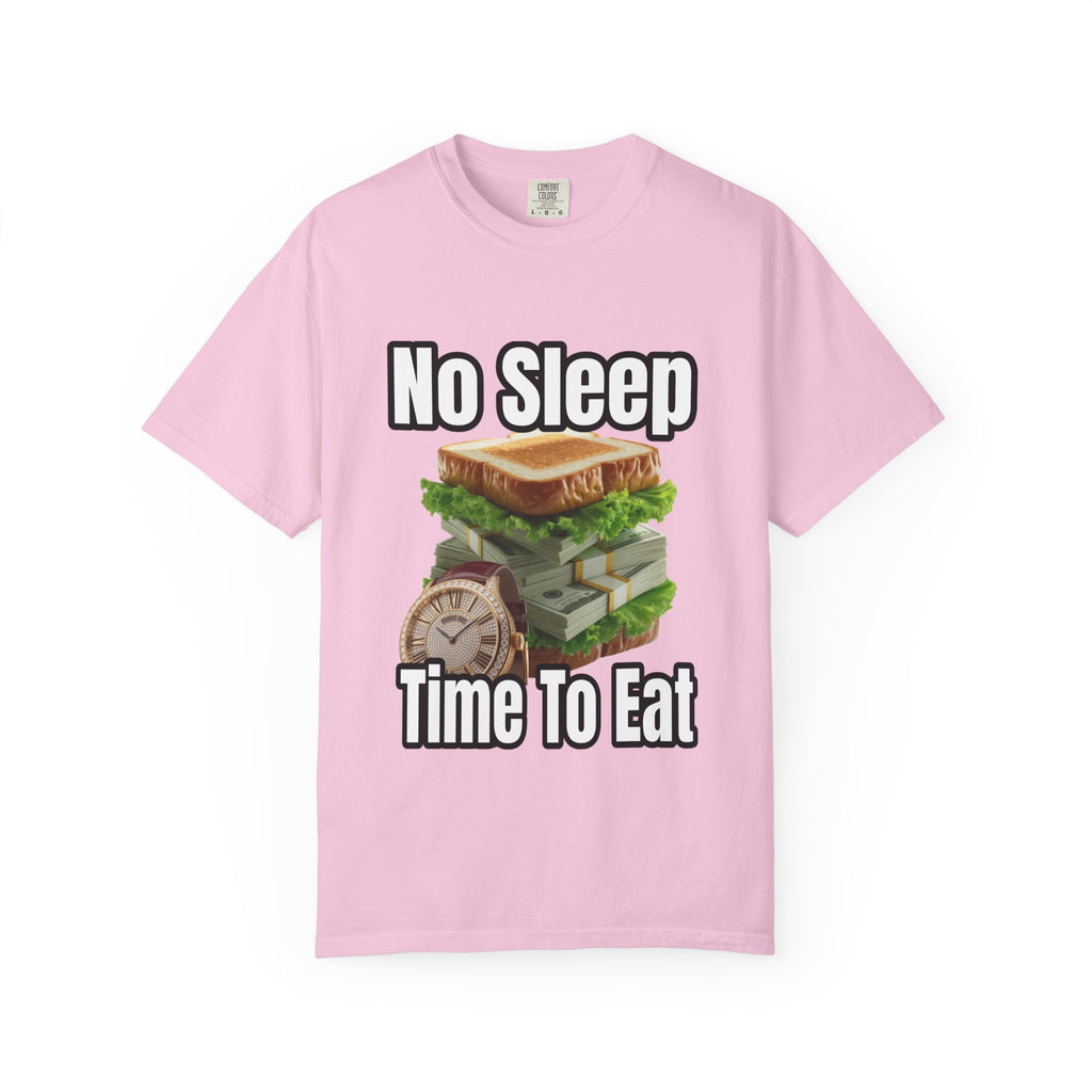 Garment-Dyed T-shirt - No Sleep, Time to Eat