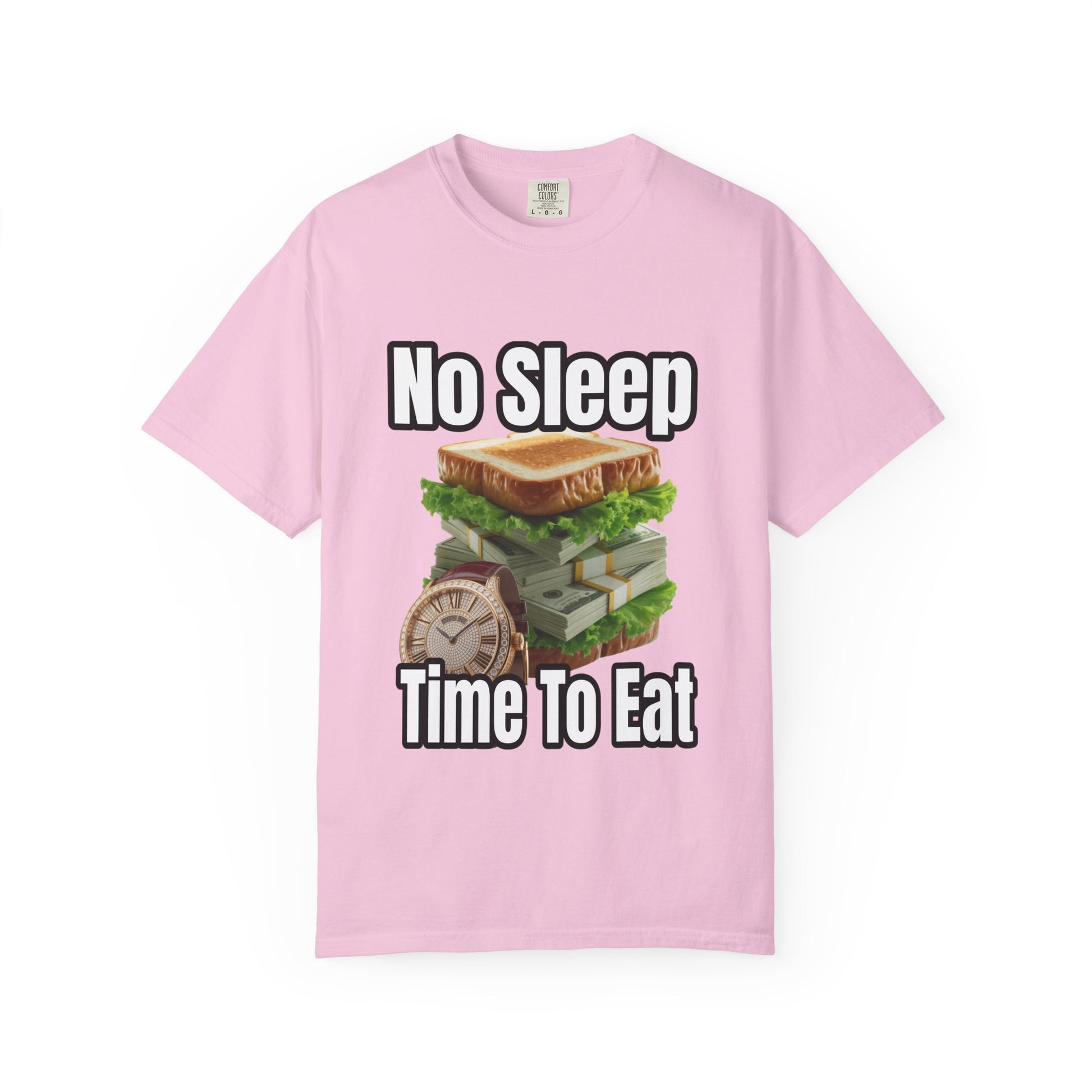 Garment-Dyed T-shirt - No Sleep, Time to Eat