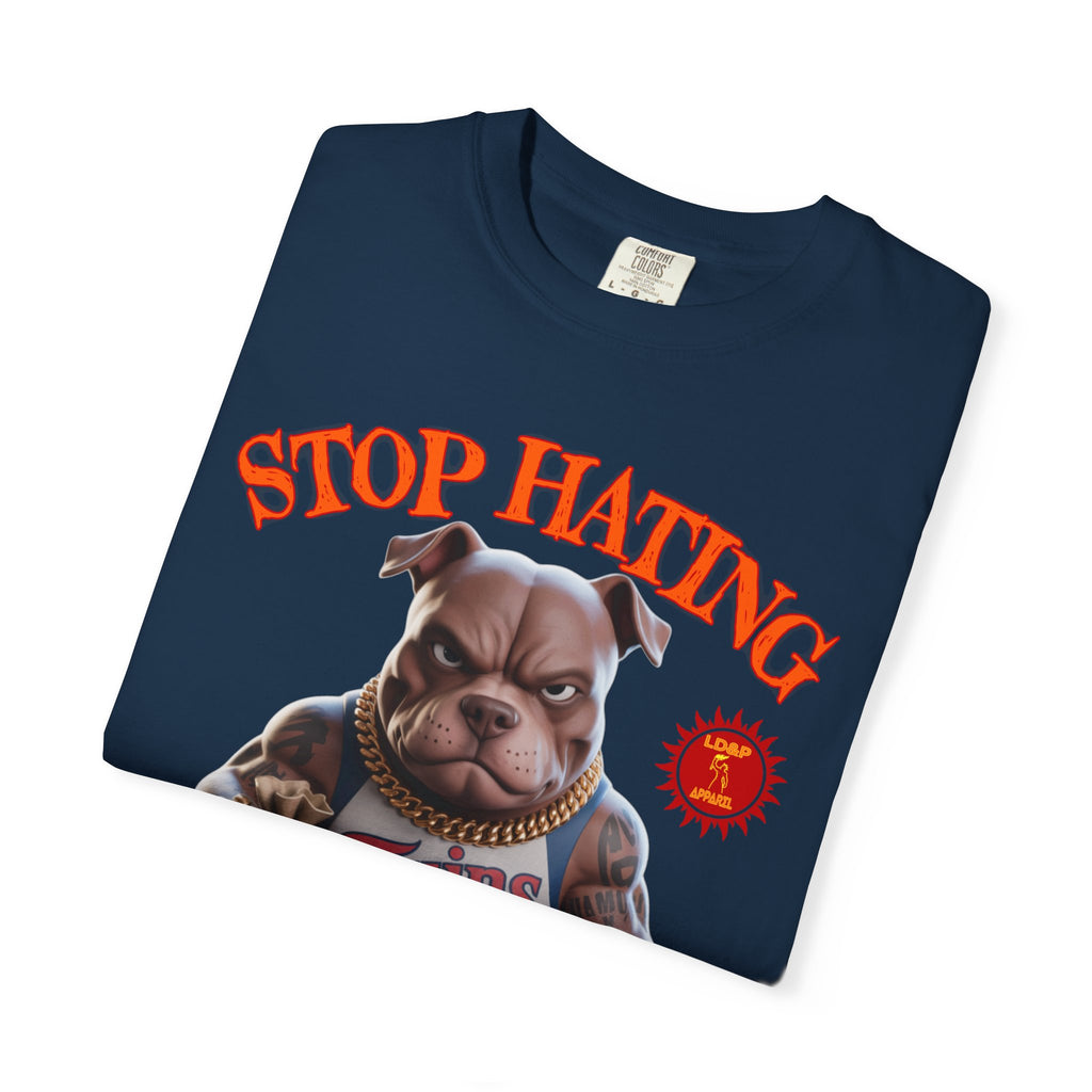 Stop Hating T-shirt