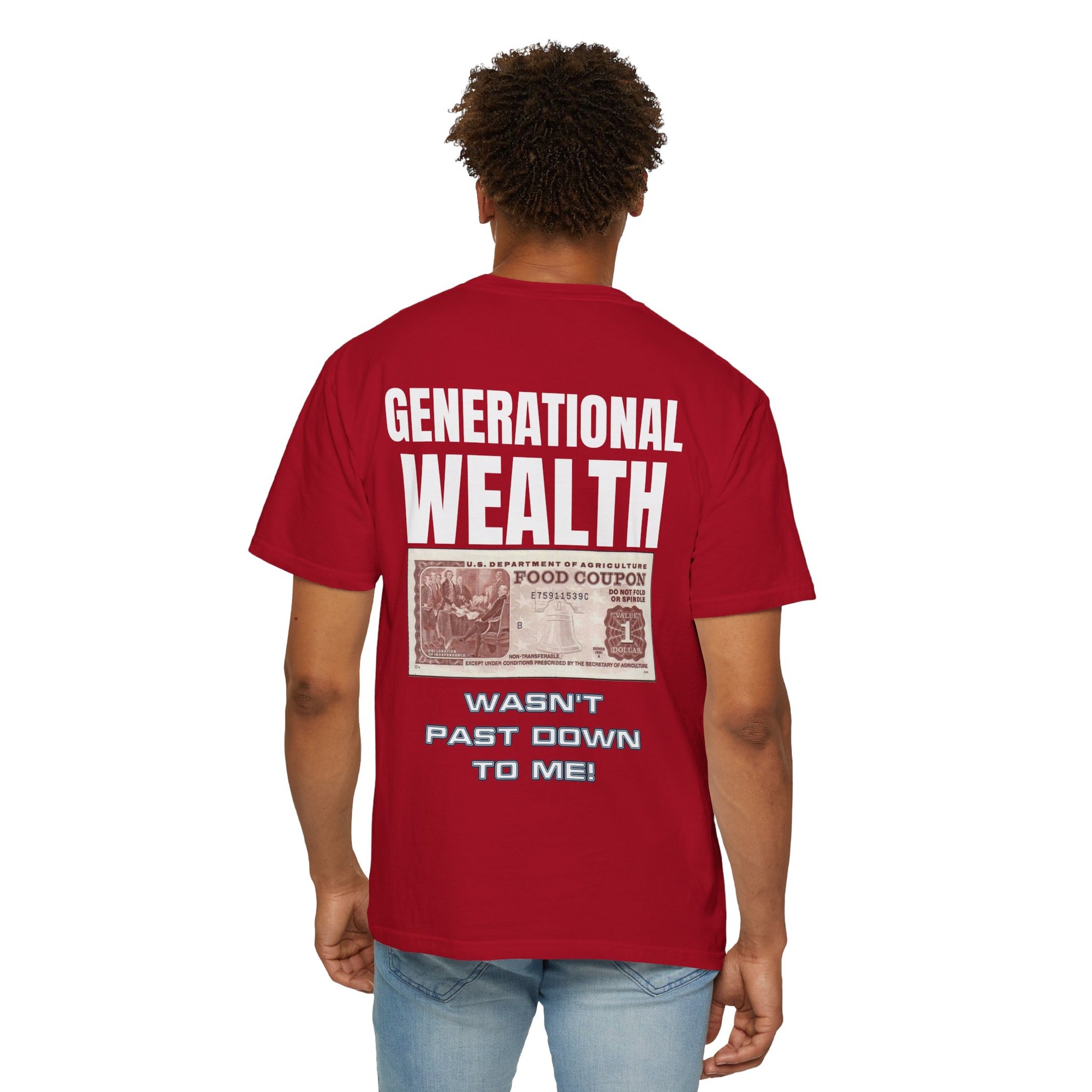 Garment-Dyed T-shirt Generational Wealth Tee
