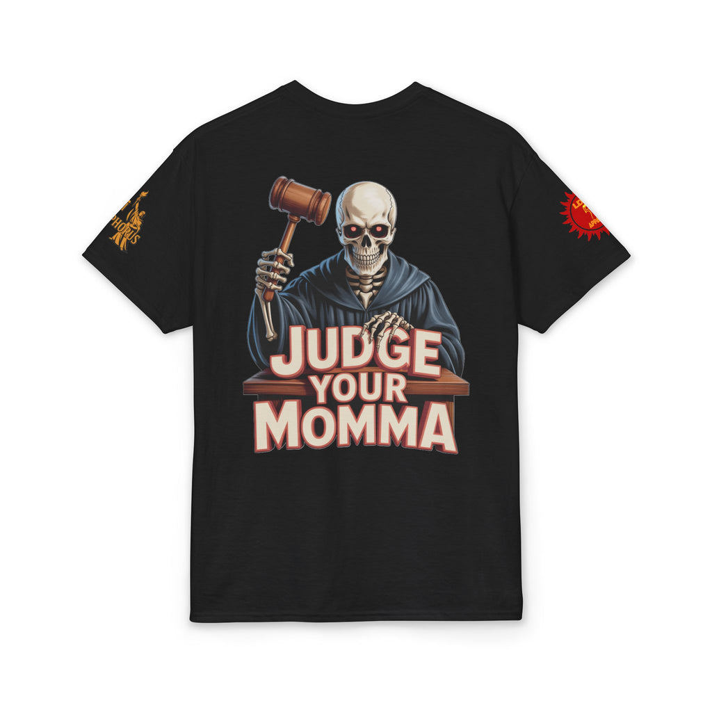 Judge Your Momma T-Shirt LD&P APPAREL DESIGN
