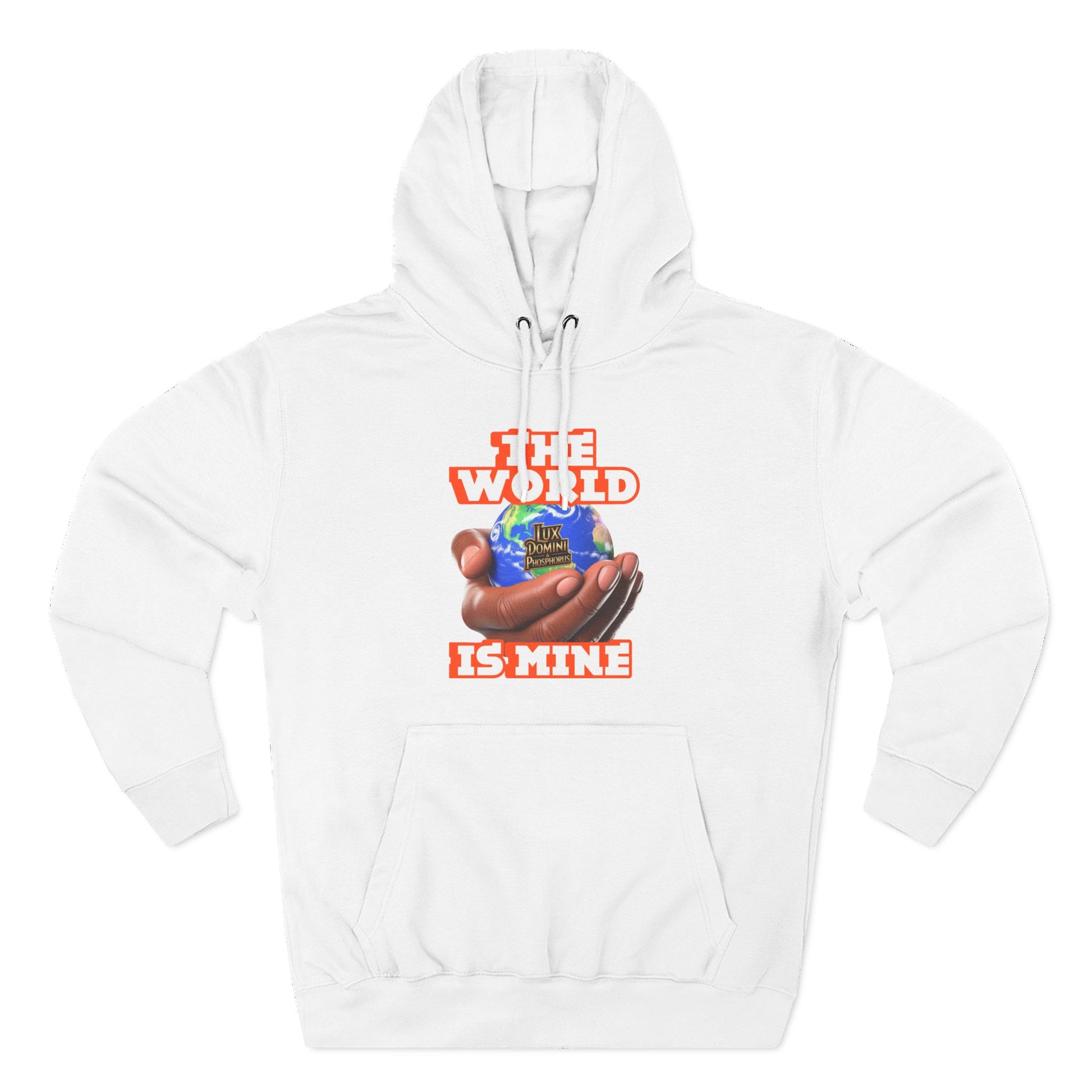 Hoodie - Lux Domini and Phosphorus The World Is Mine Design