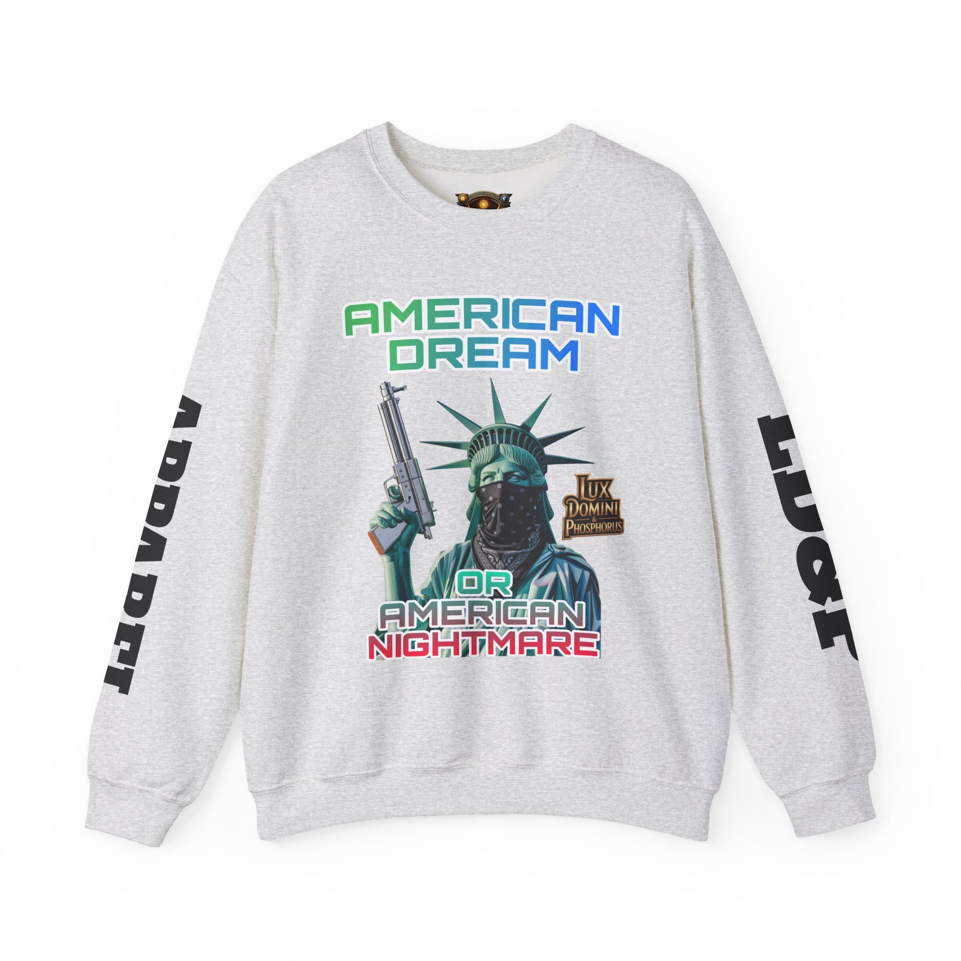 Sweatshirt - American Dream or Nightmare LD&P Apparel Design