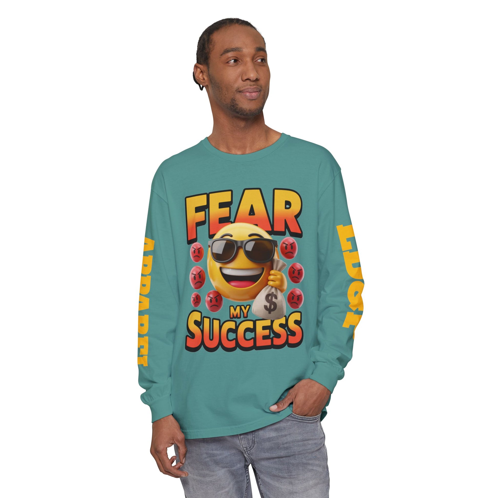 Fear My Success Long Sleeve T-Shirt