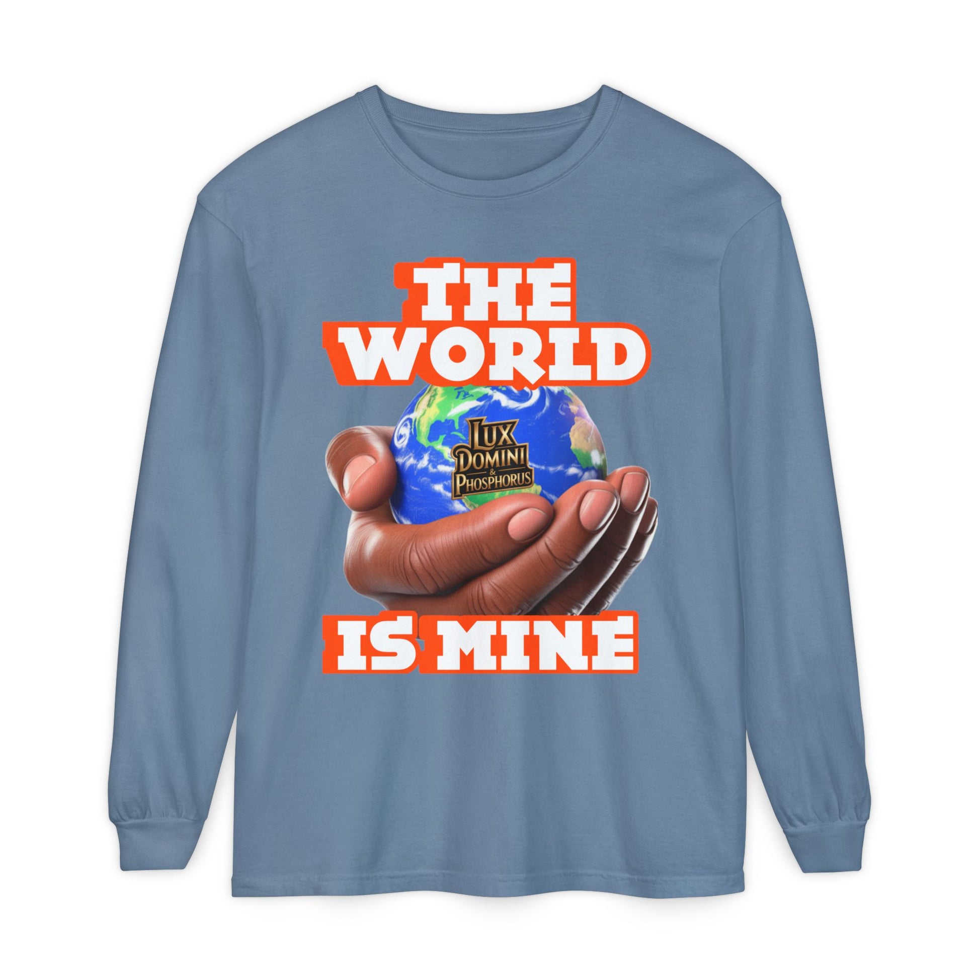 Garment-dyed Long Sleeve T-Shirt - The World Is Mine