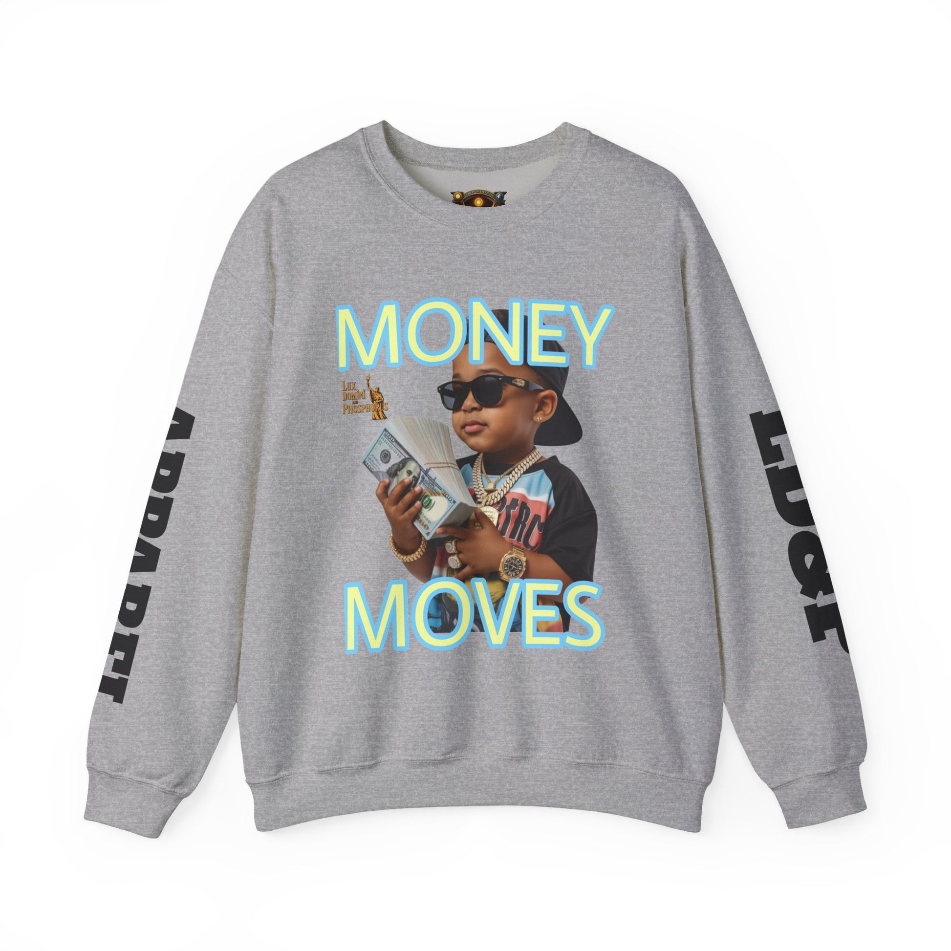 Money Moves Unisex Sweatshirt - LD&P APPAREL