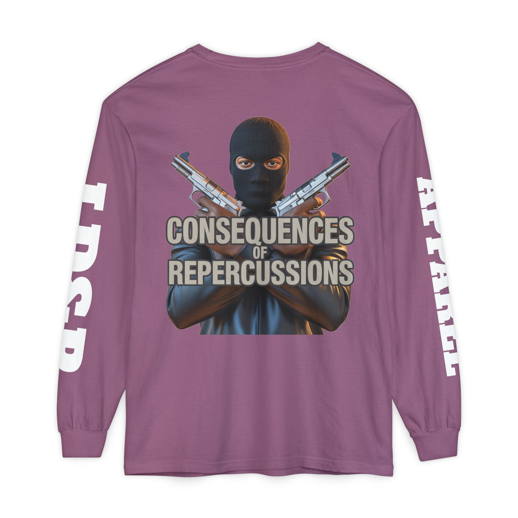 Long Sleeve T-Shirt Consciousness of Repercussions