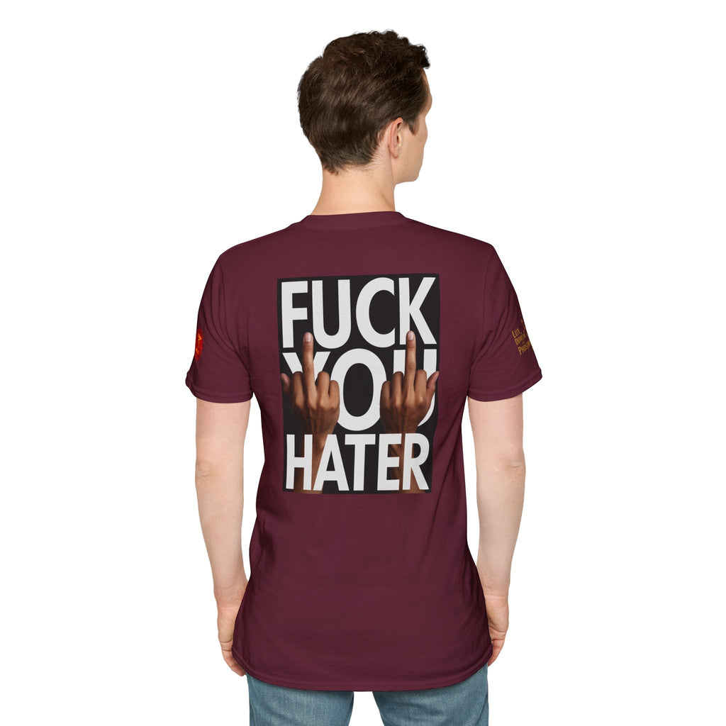 Fuck You Hater  LD&P APPAREL T‑Shirt