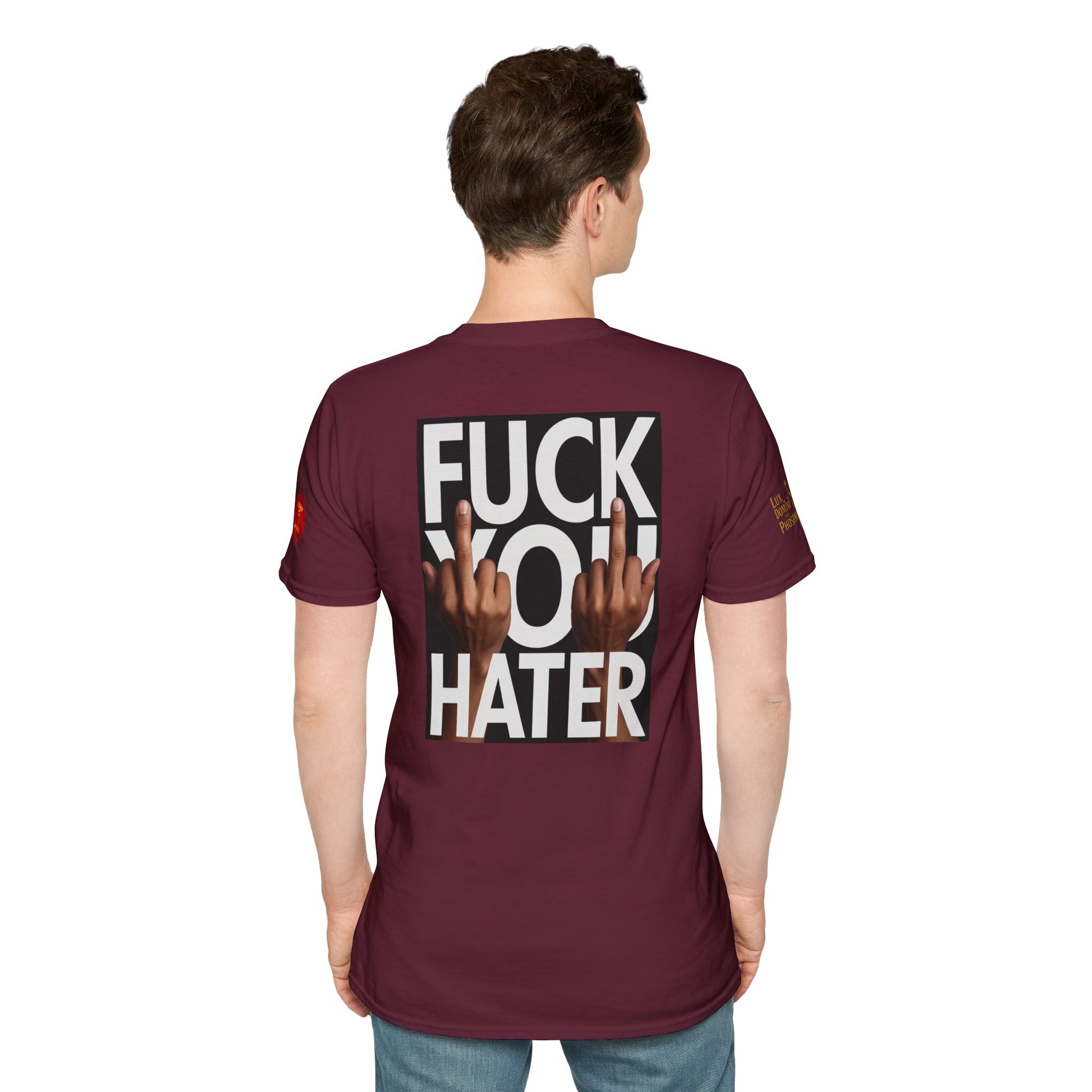 Fuck You Hater  LD&P APPAREL T‑Shirt