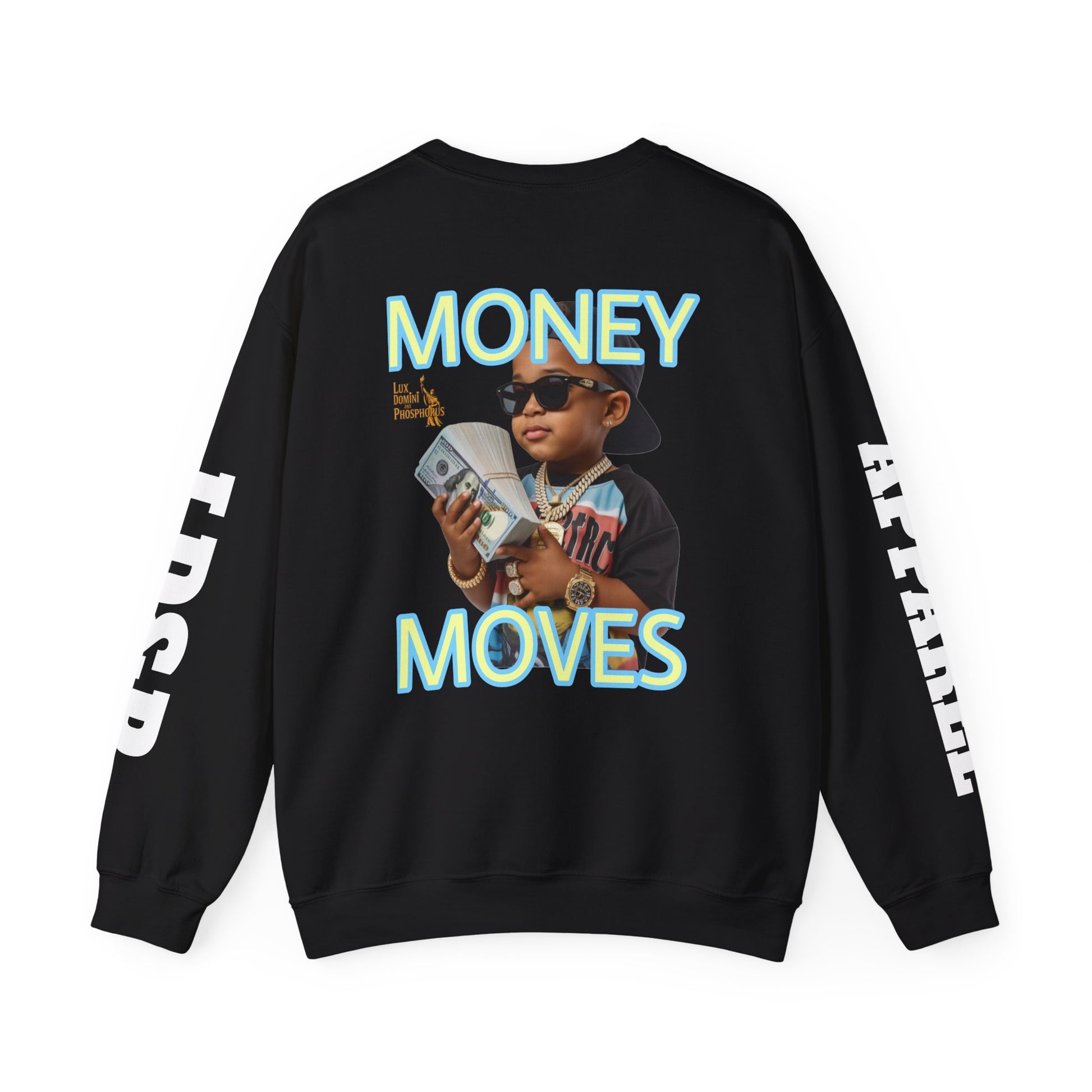 Money Moves Unisex Sweatshirt - LD&P APPAREL