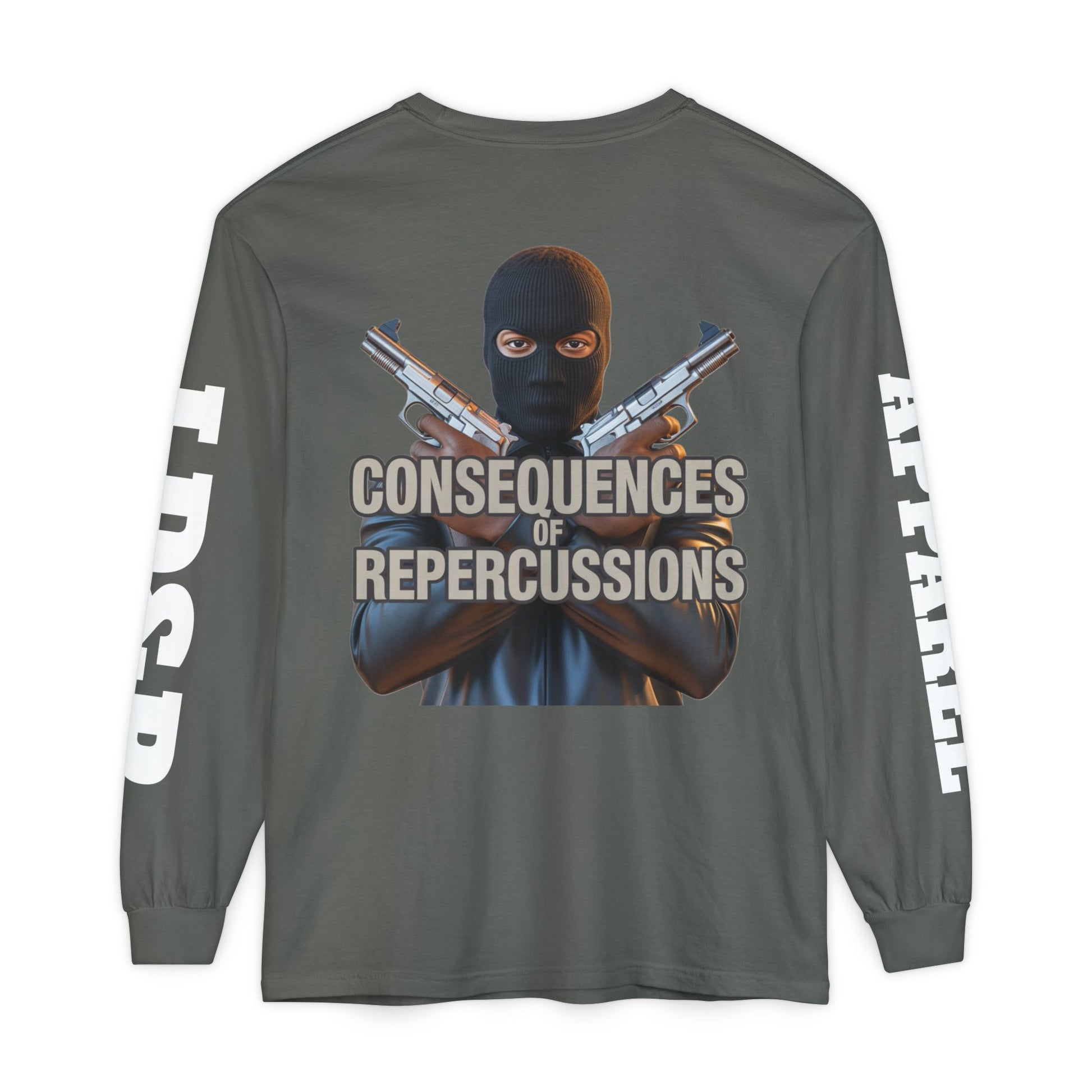 Long Sleeve T-Shirt Consciousness of Repercussions