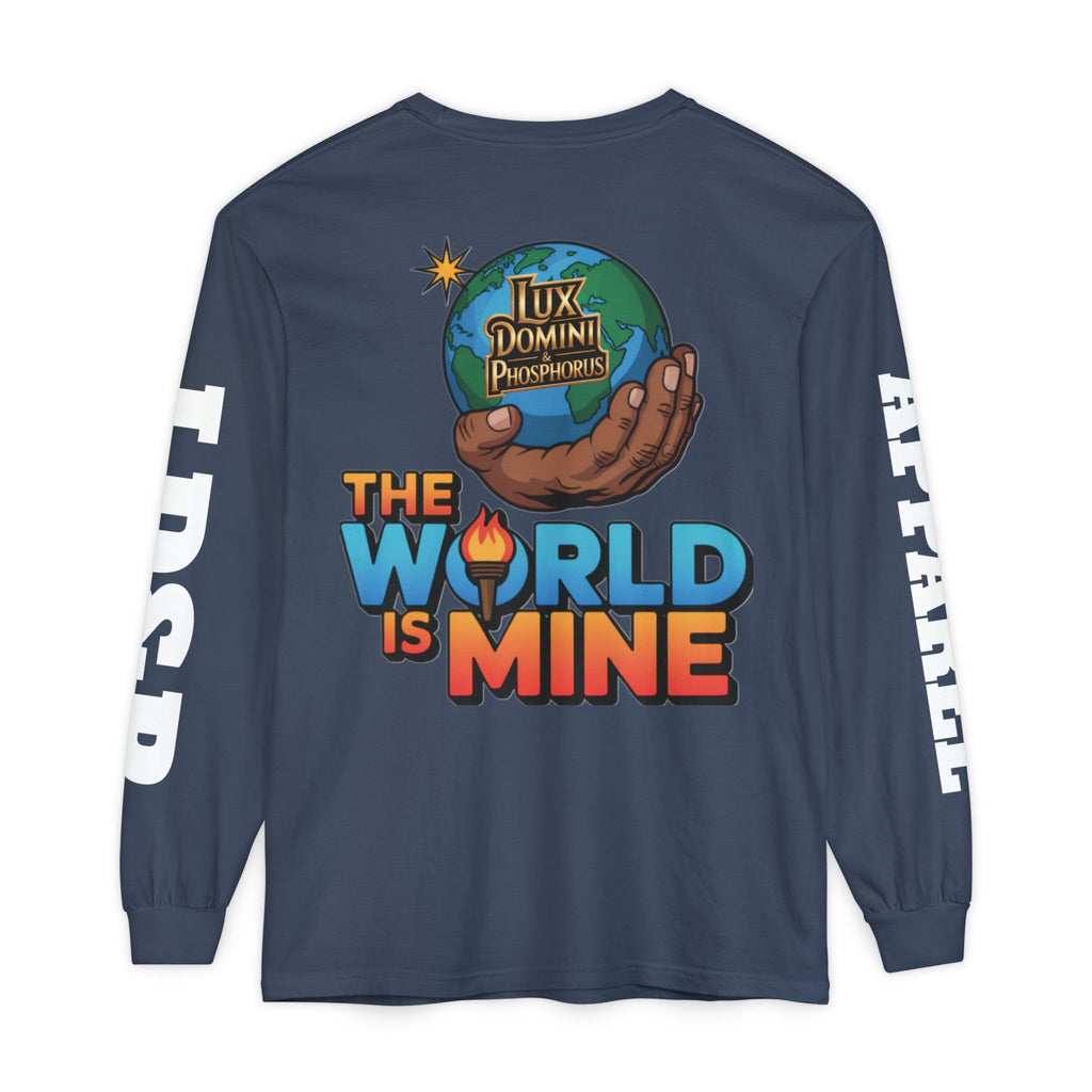 The World Is Mine Long Sleeve T-Shirt