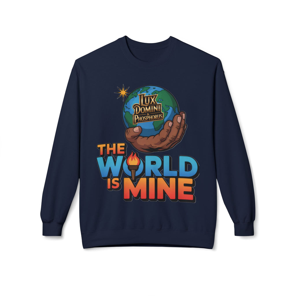 "The World Is Mine"  Design 2 Crewneck Sweatshirt