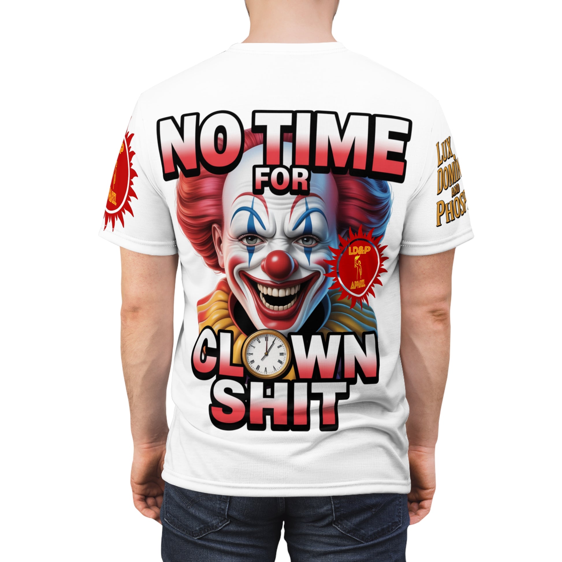 No Time For Clown Unisex Tee - white