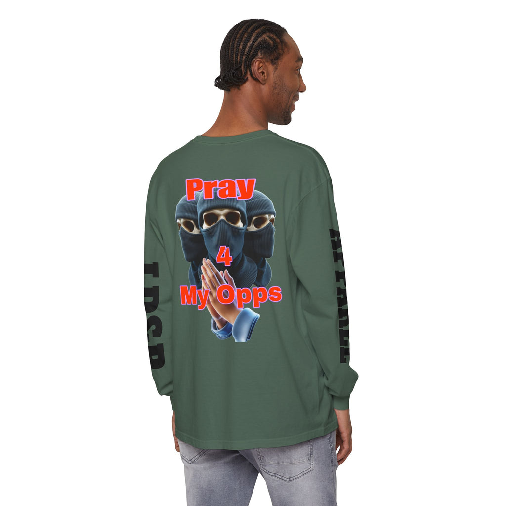 Pray 4 My Opps Long Sleeve T-Shirt - Bad Temper Design