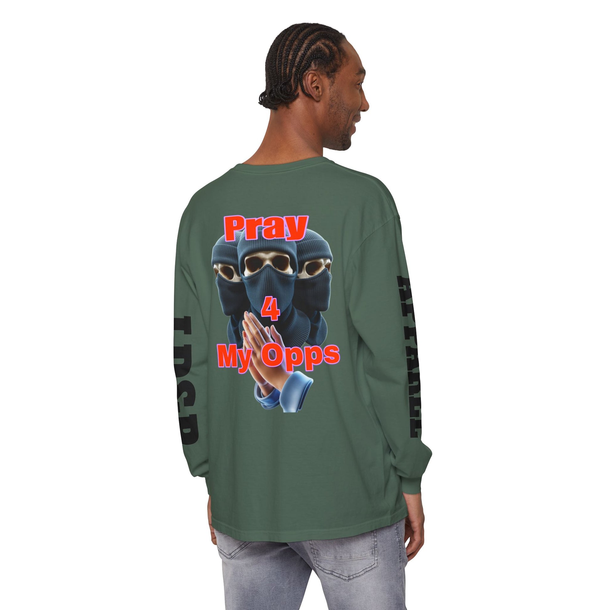 Pray 4 My Opps Long Sleeve T-Shirt - Bad Temper Design