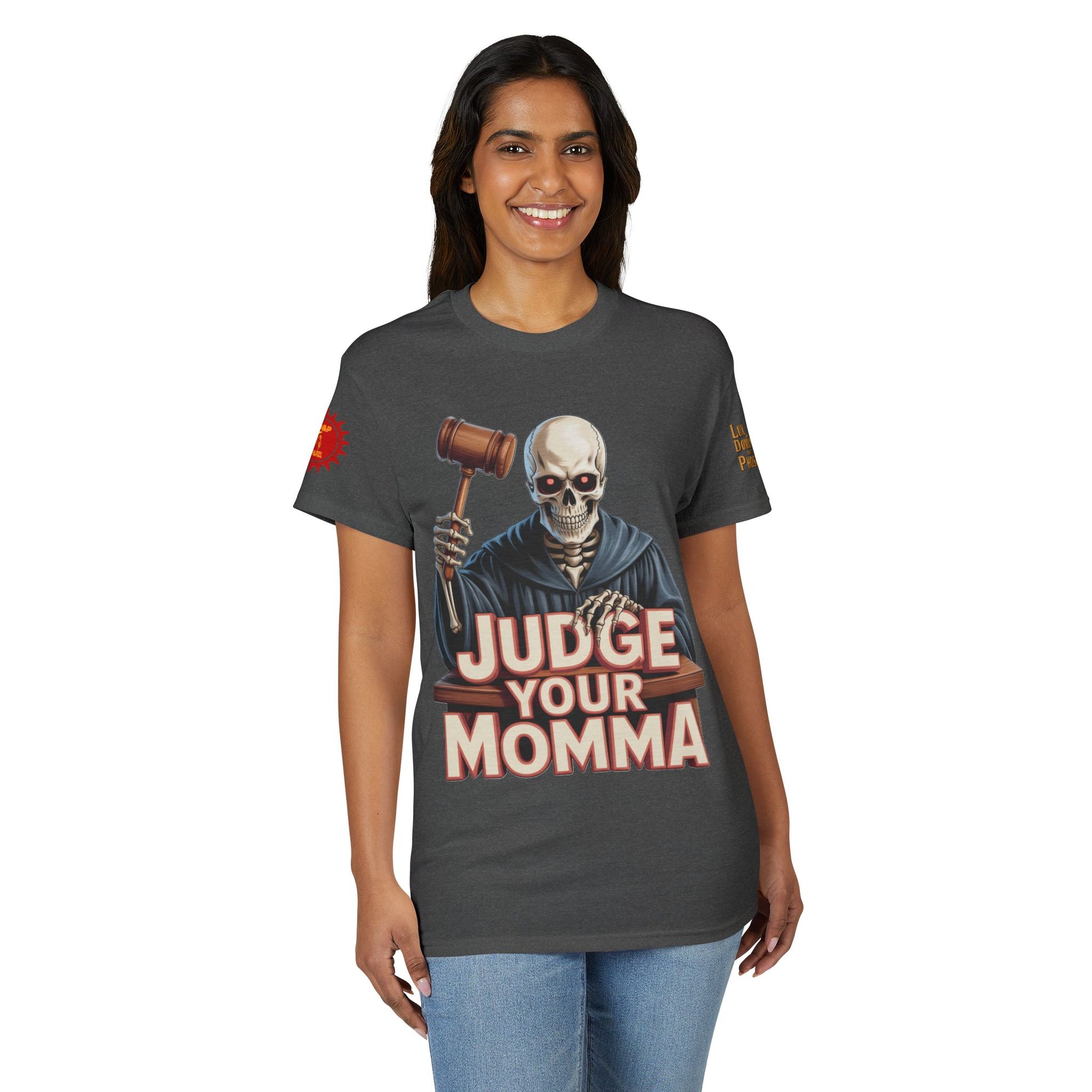 Judge Your Momma T-Shirt LD&P APPAREL DESIGN