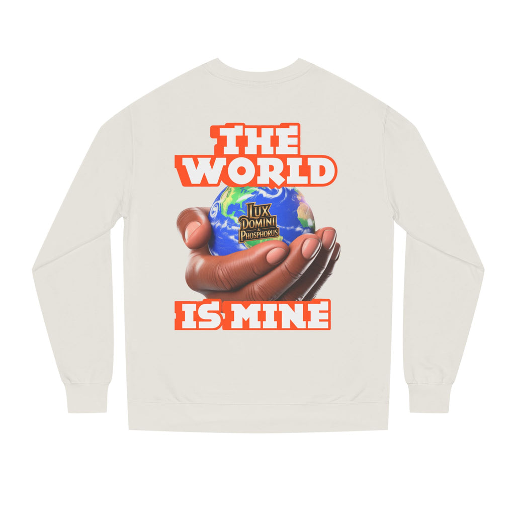 The World Is Mine Crewneck Sweatshirt