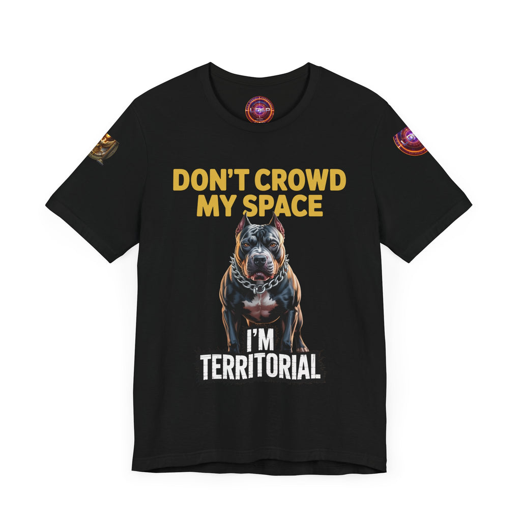 T-Shirt - Dont Crowd My Space