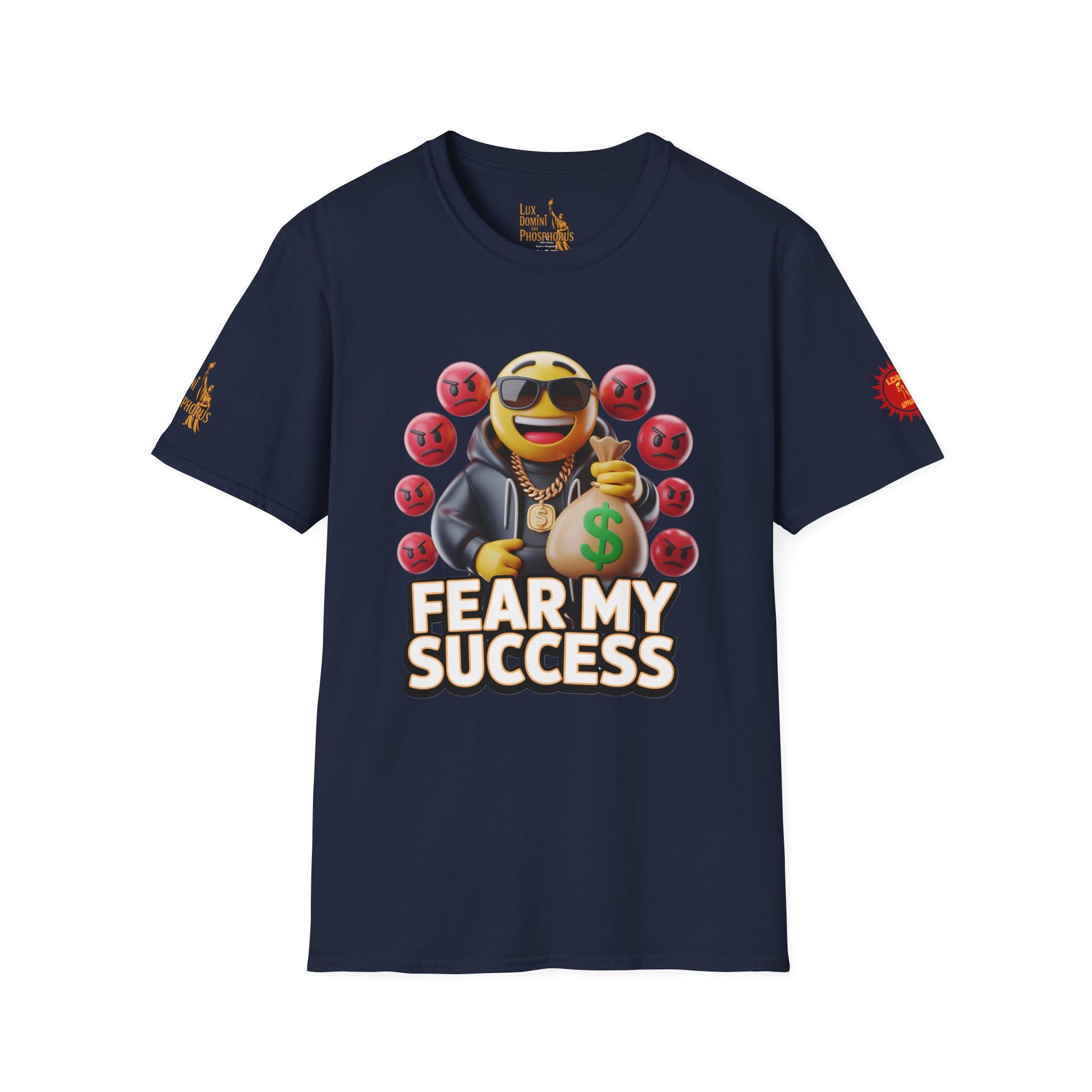 Fear My Success T-Shirt