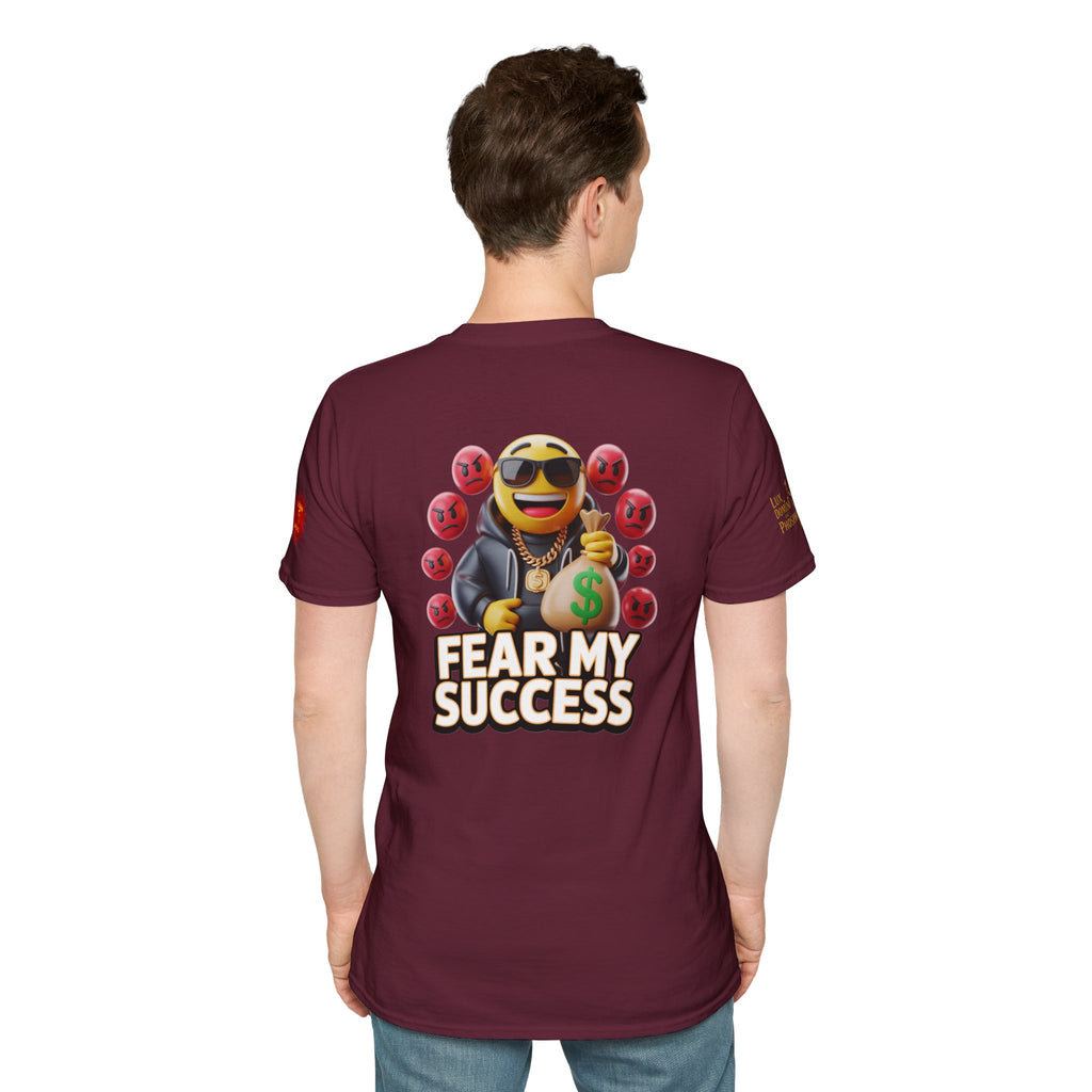 Fear My Success T-Shirt