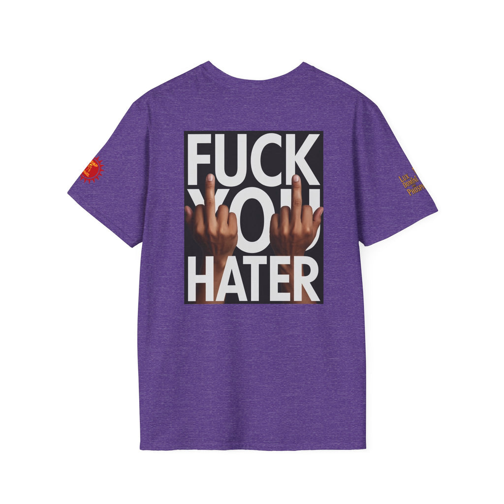 Fuck You Hater  LD&P APPAREL T‑Shirt