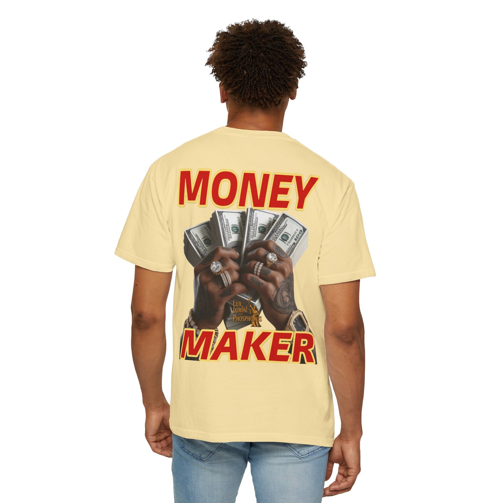 Money Maker T-Shirt - Unisex Garment-Dyed Tee
