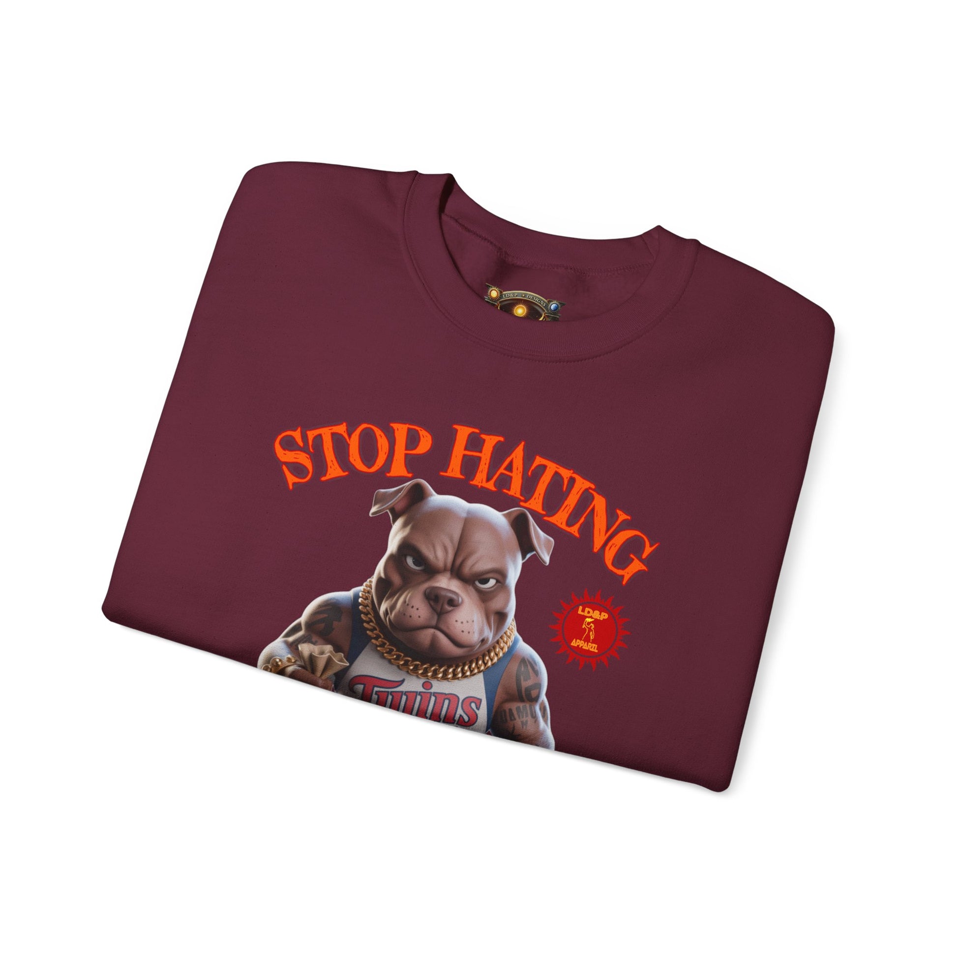 Unisex Sweatshirt Stop Hating LD&P Apparel Design