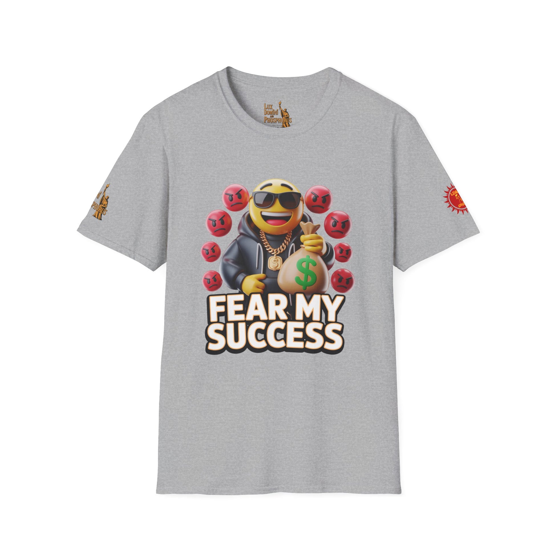 Fear My Success T-Shirt